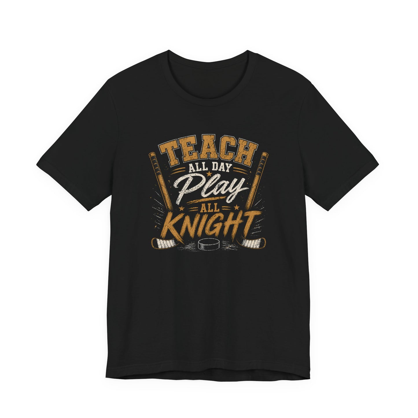 Teach All Day Play All Knight shirt teacher hockey graphic tee in black
