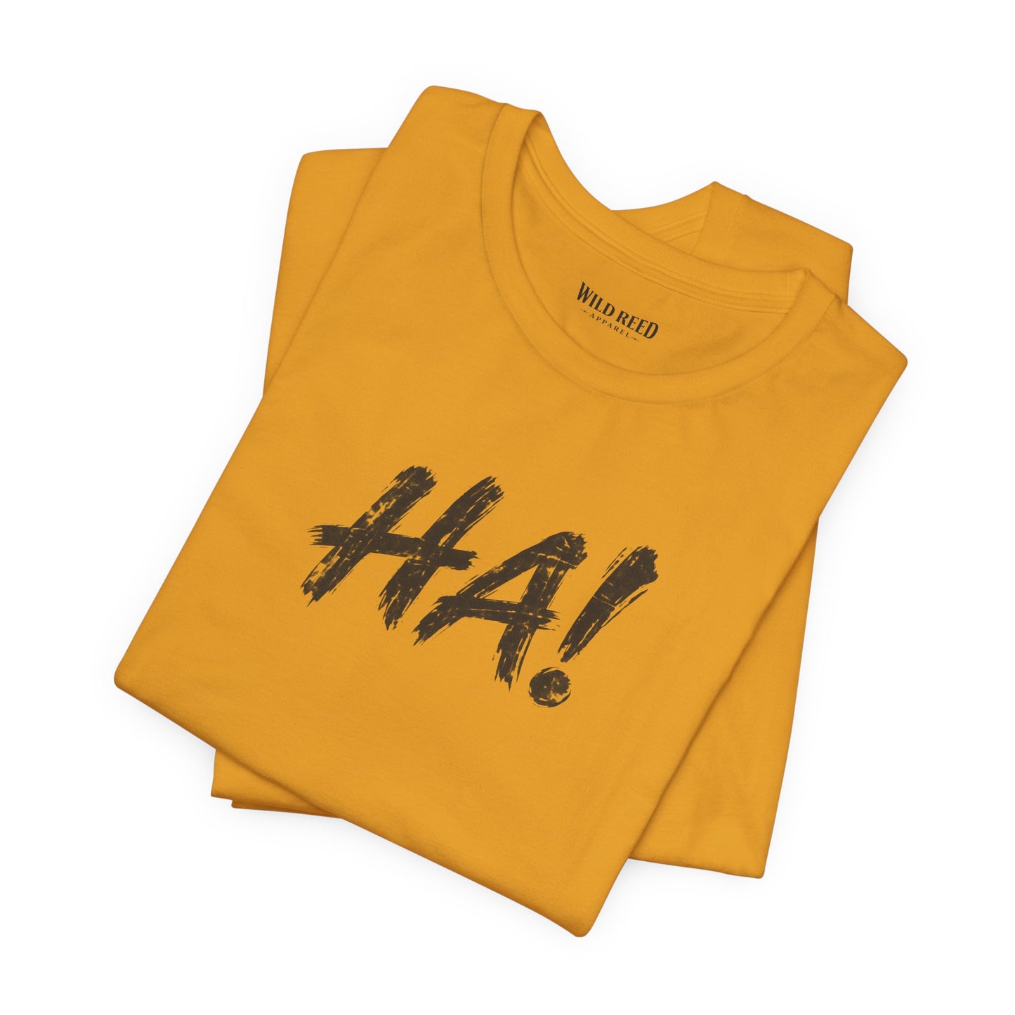 HA! Minimalist Statement Tee