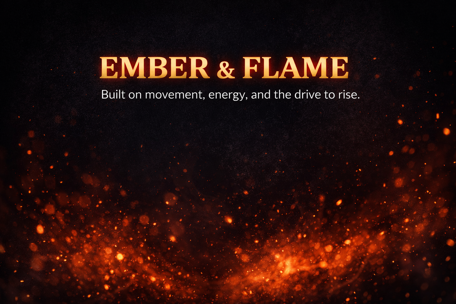 Ember & Flame Collection
