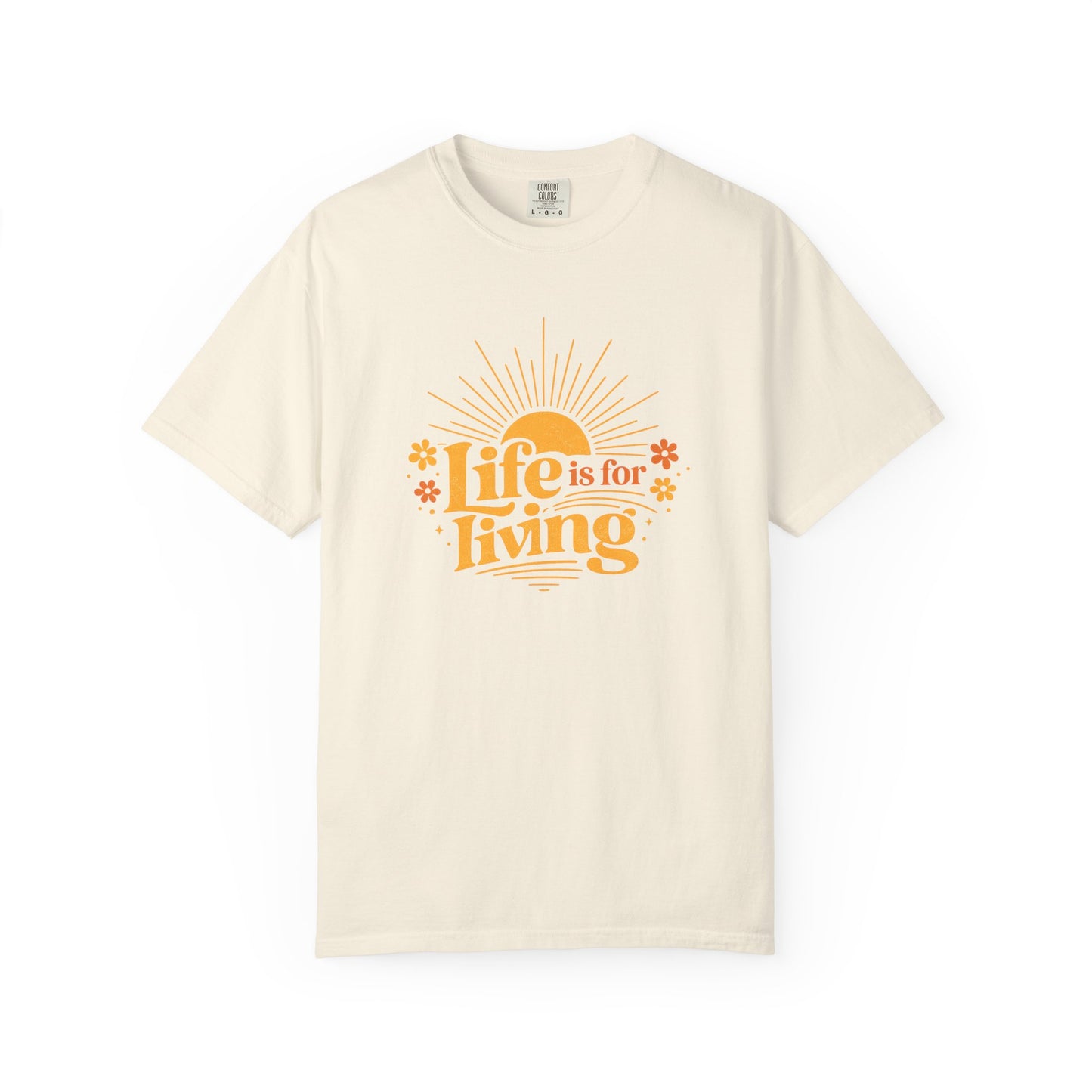 Life Is For Living Shirt, Vintage Summer Graphic Tee, Inspirational Sunshine Tee, Retro Positive Quote Shirt, Comfort Colors Summer Tee