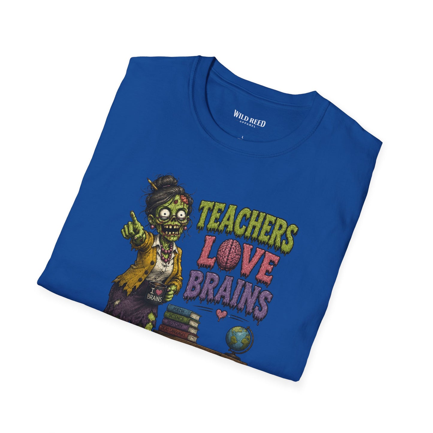 Teachers Love Brains Funny Zombie Teacher Graphic Tee