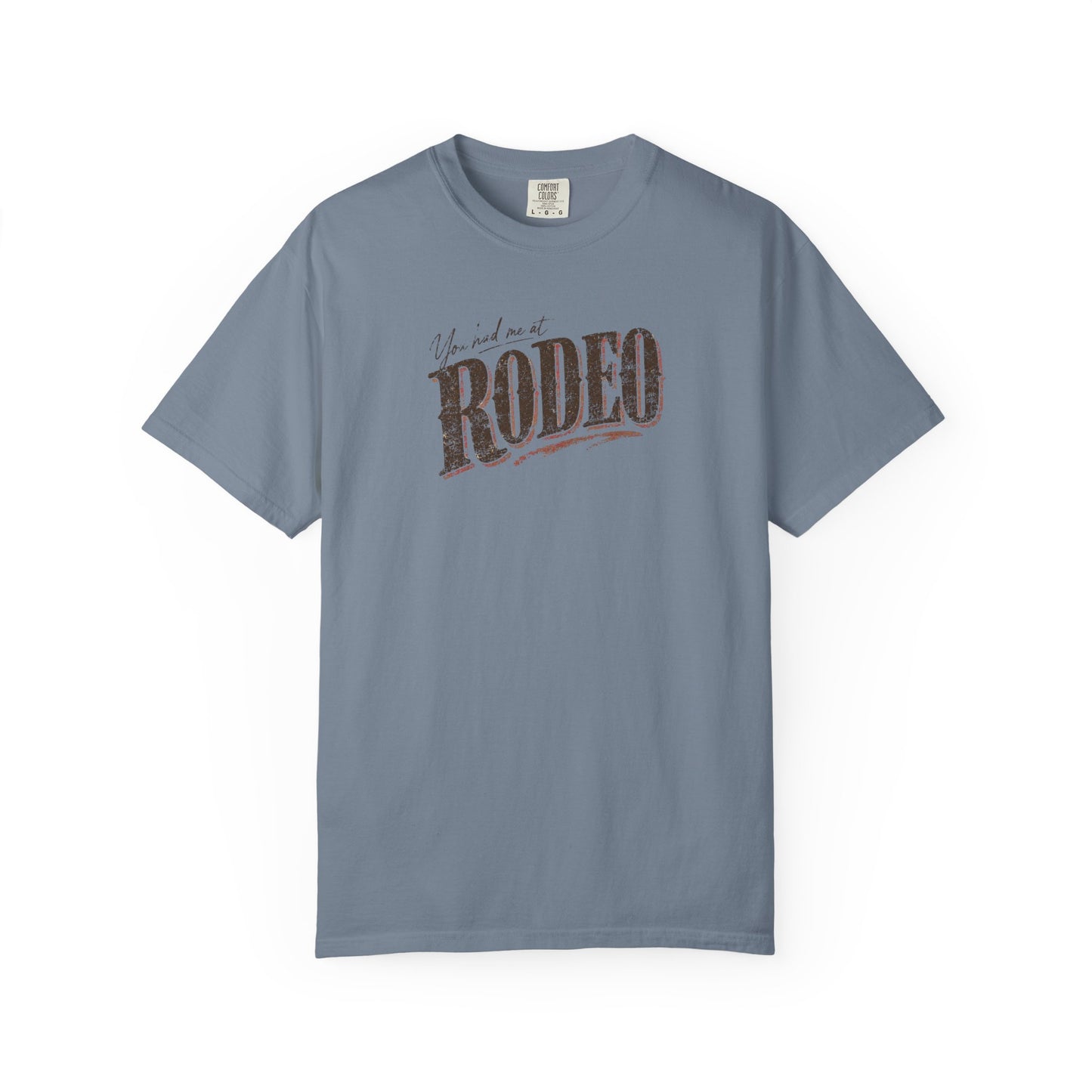 You Had Me At Rodeo Shirt, Vintage Rodeo Tee, Western Graphic Tee, Country Concert Shirt, Cowgirl Rodeo Shirt