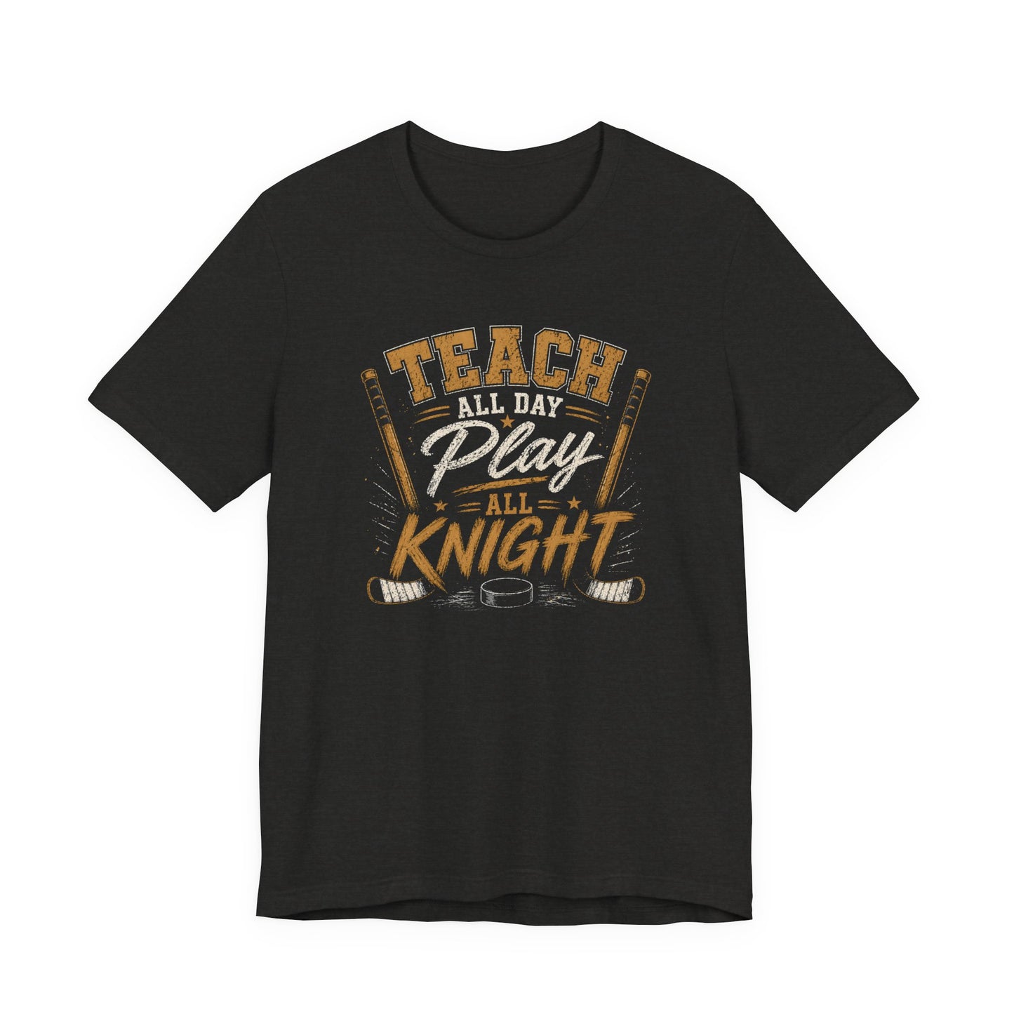 Teach All Day Play All Knight shirt teacher hockey graphic tee in black heather