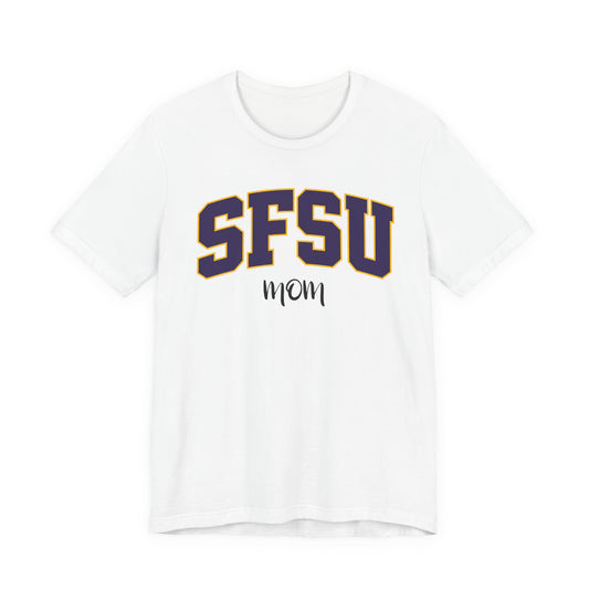 SFSU Mom T-Shirt — College Pride Tee