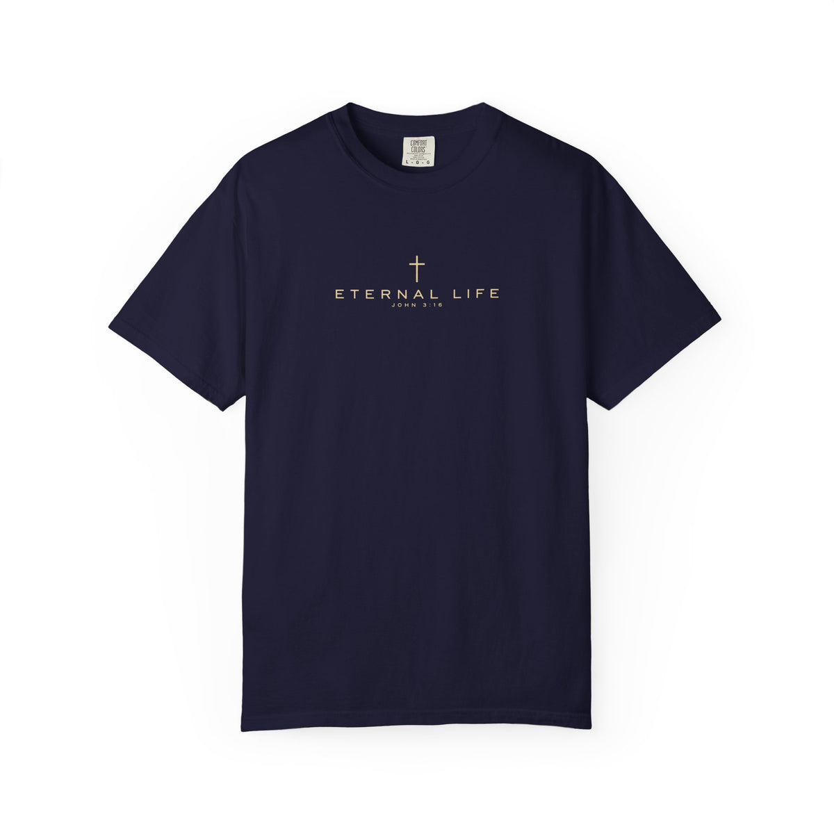 Eternal Life John 3:16 Comfort Colors T-Shirt