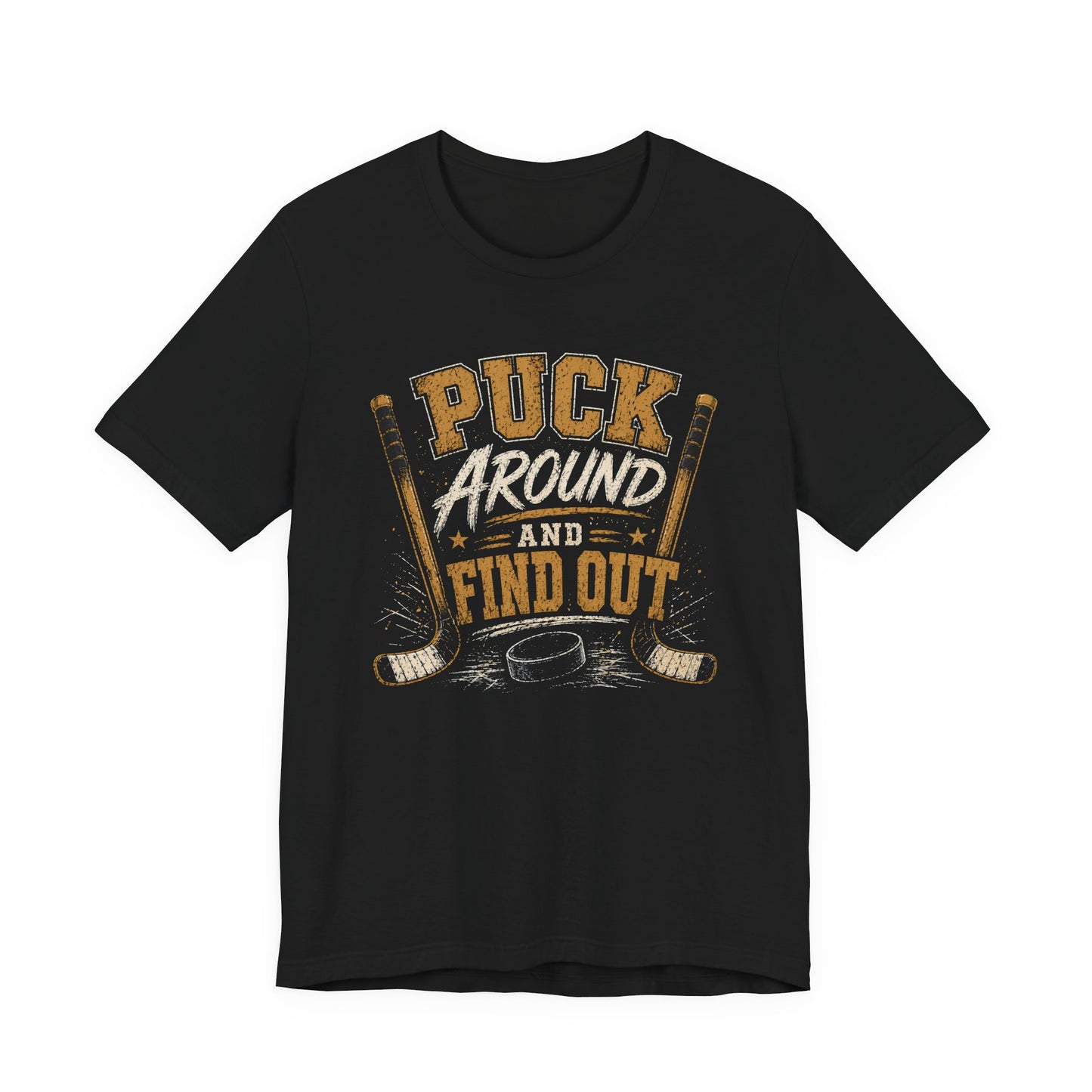 Puck Around and Find Out shirt funny hockey graphic tee in black