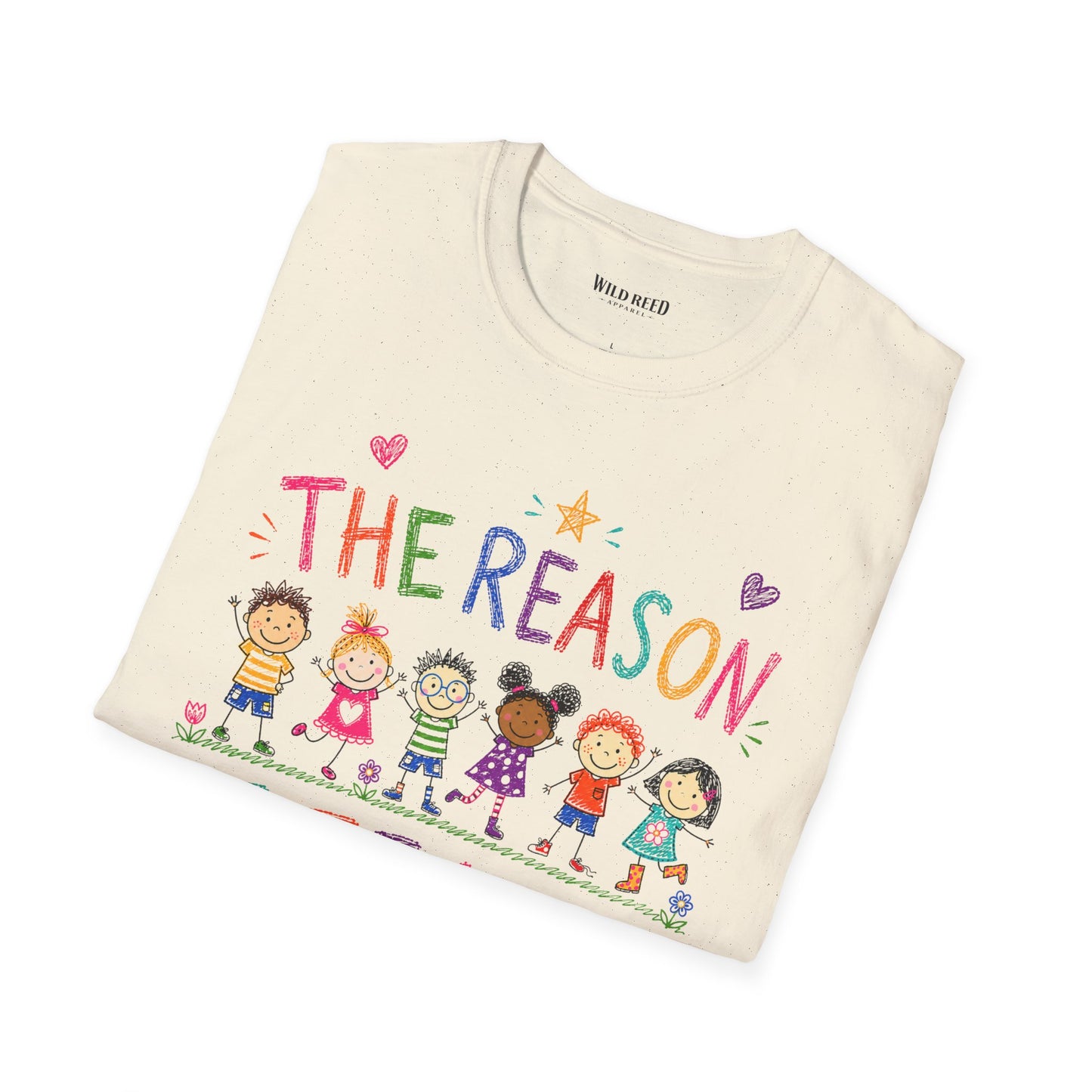 The Reason I Teach Shirt | Colorful Teacher Tee | Back to School Graphic T-Shirt