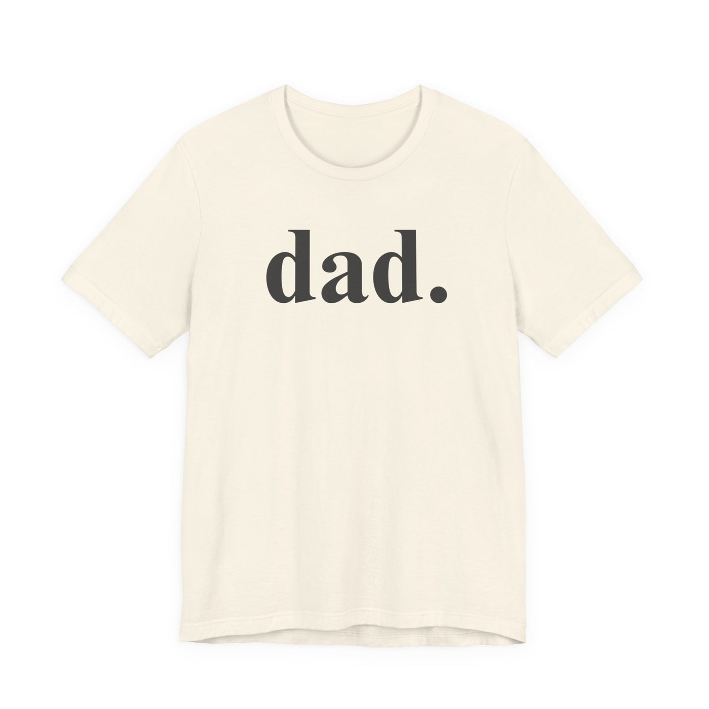 Dad. Minimalist Graphic Tee — Father's Day Casual T‑Shirt