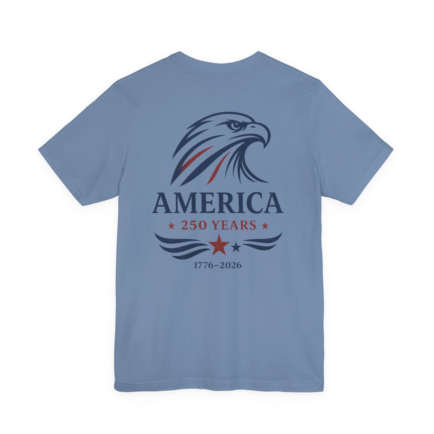 America 250 Years Shirt, Eagle Front Back Graphic Tee, 1776 2026 Patriotic Shirt, Vintage USA Shirt, 4th of July Tee, Wild Reed Apparel