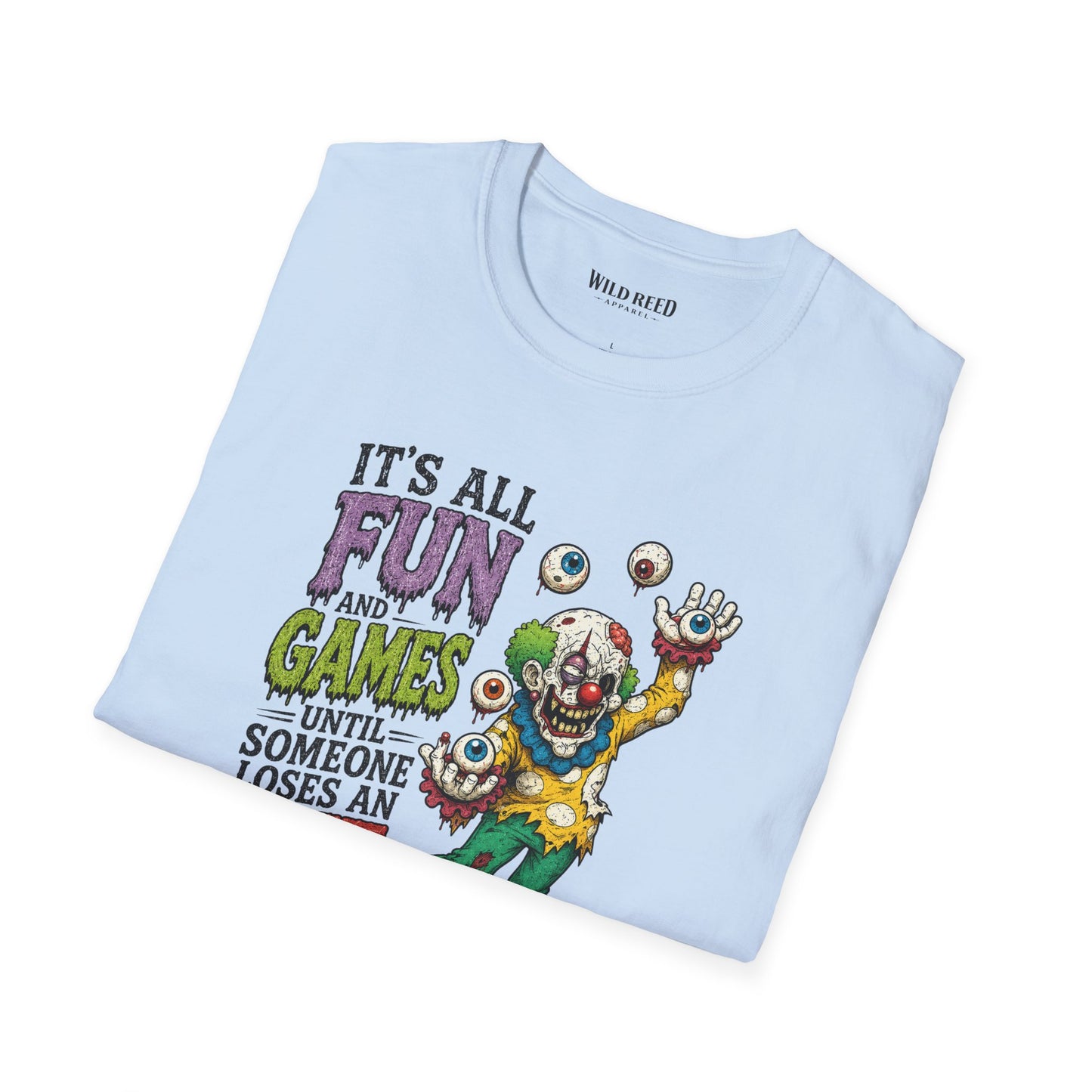 It’s All Fun and Games Until Someone Loses an Eye Zombie Graphic Tee