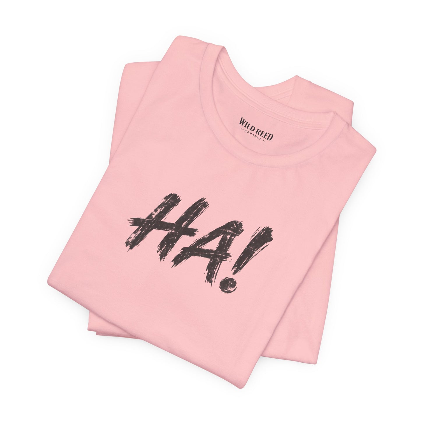 HA! Minimalist Statement Tee