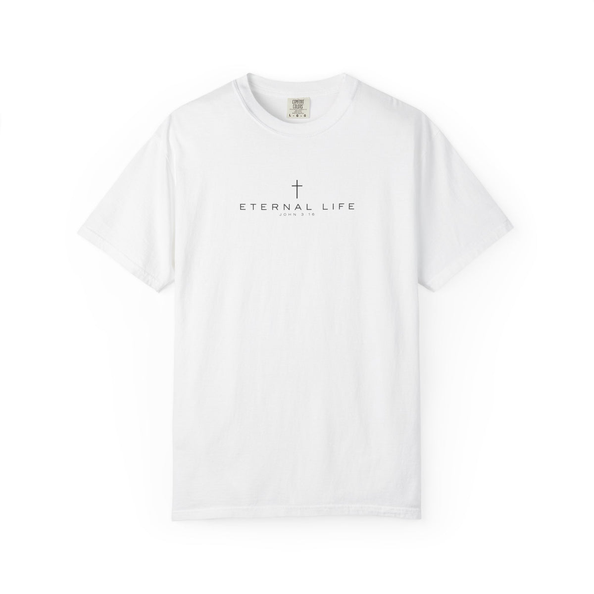 Eternal Life John 3:16 Comfort Colors T-Shirt
