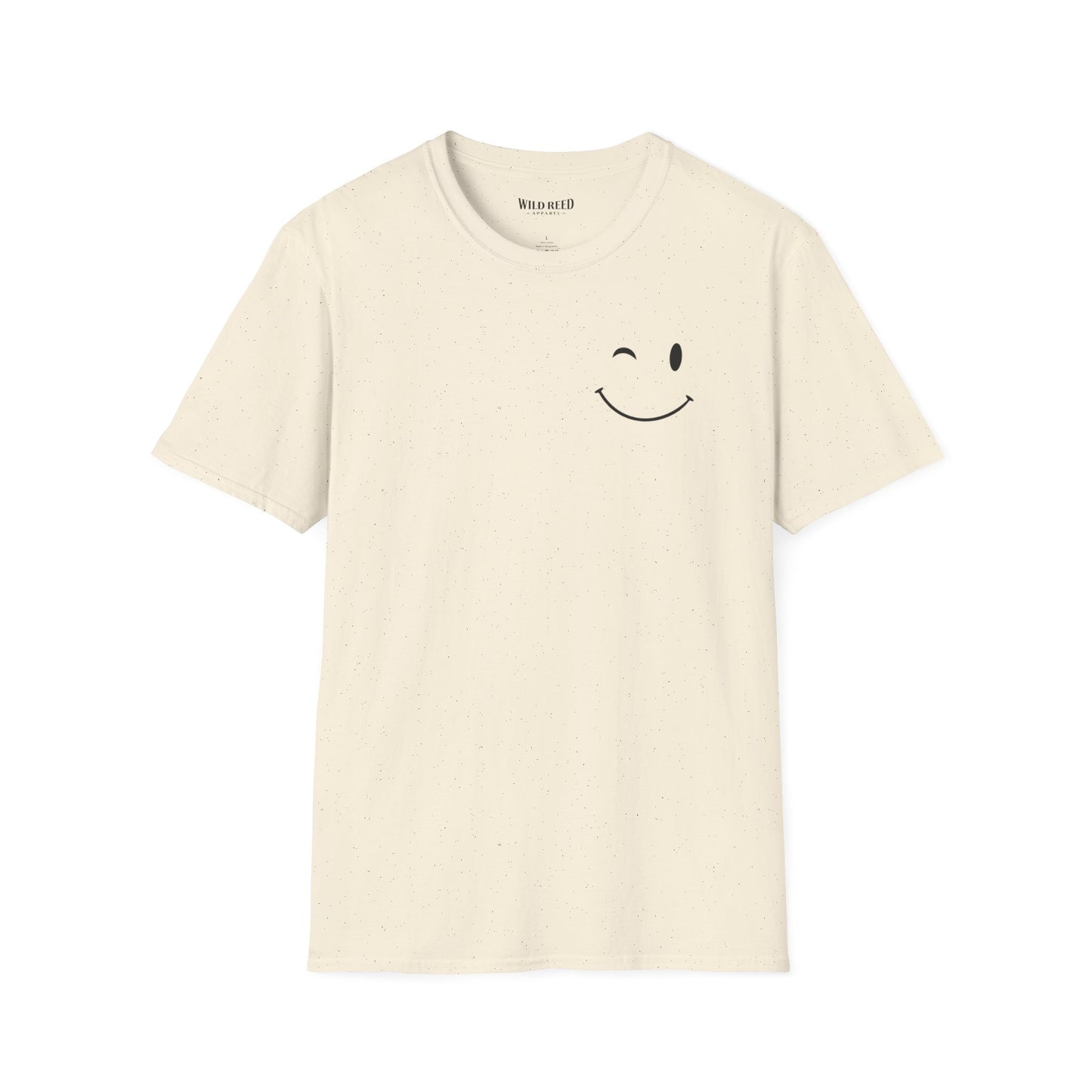 natural graphic T-shirt with a small winking smiley face on the front and Have the kind of day you deserve printed on the back.