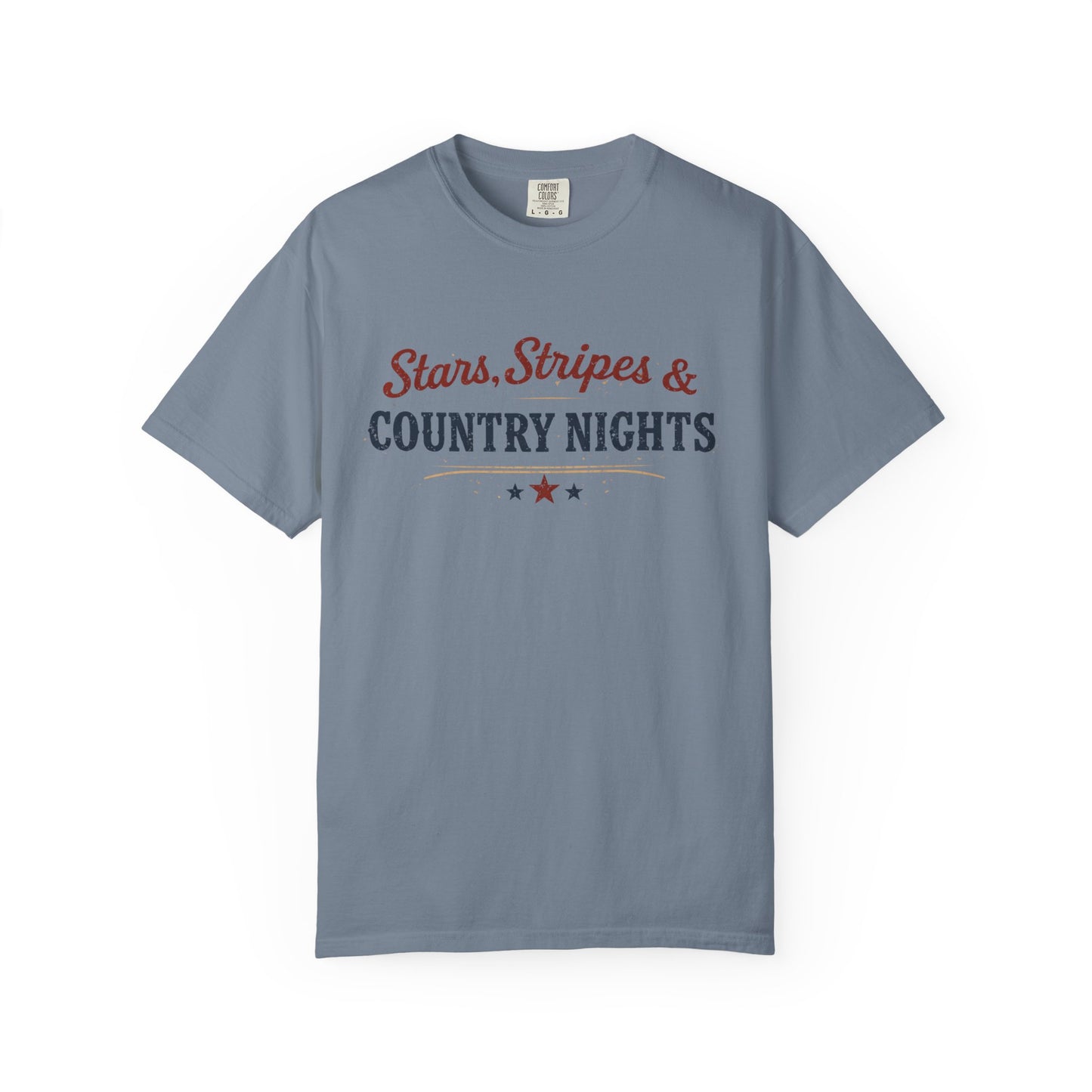 Stars Stripes and Country Nights Tee • Patriotic Country Shirt • Americana Graphic Tee • Western Summer Shirt