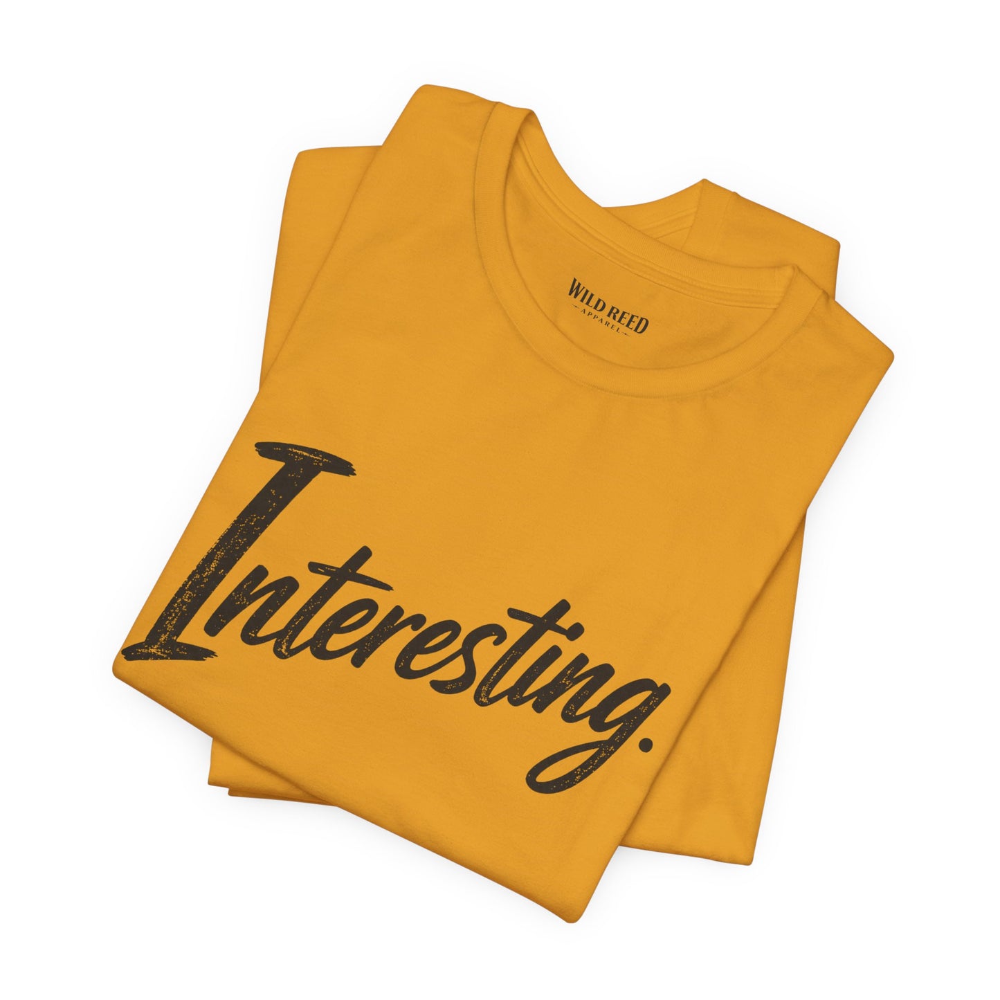 Interesting. Minimalist Statement Tee