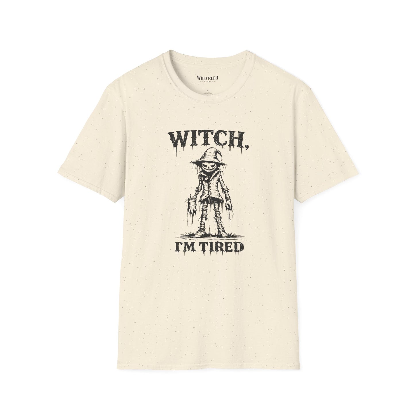 Witch, I’m Tired Scarecrow Halloween T-Shirt
