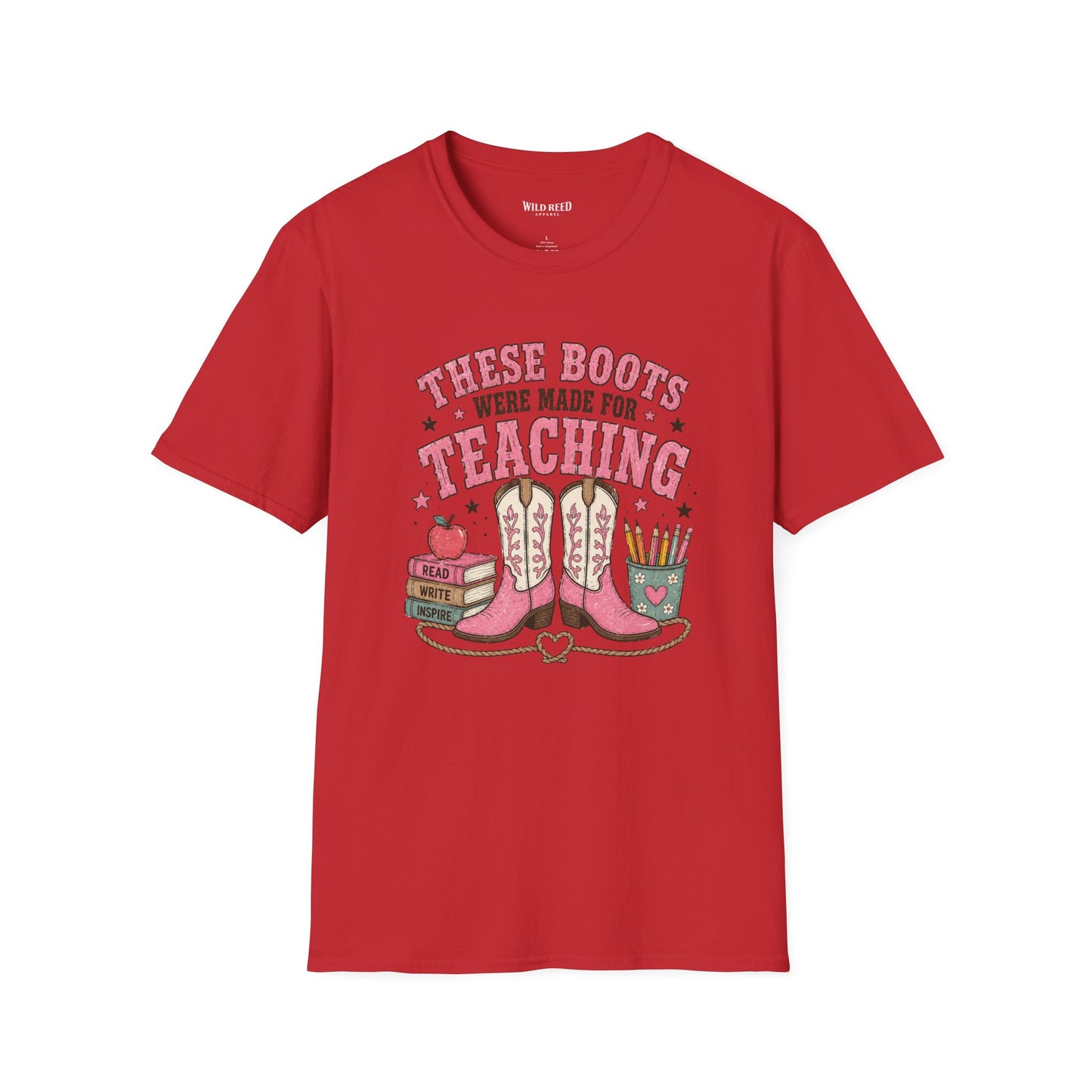 These Boots Were Made for Teaching Shirt | Western Teacher Tee | Cowgirl Back to School Graphic T-Shirt