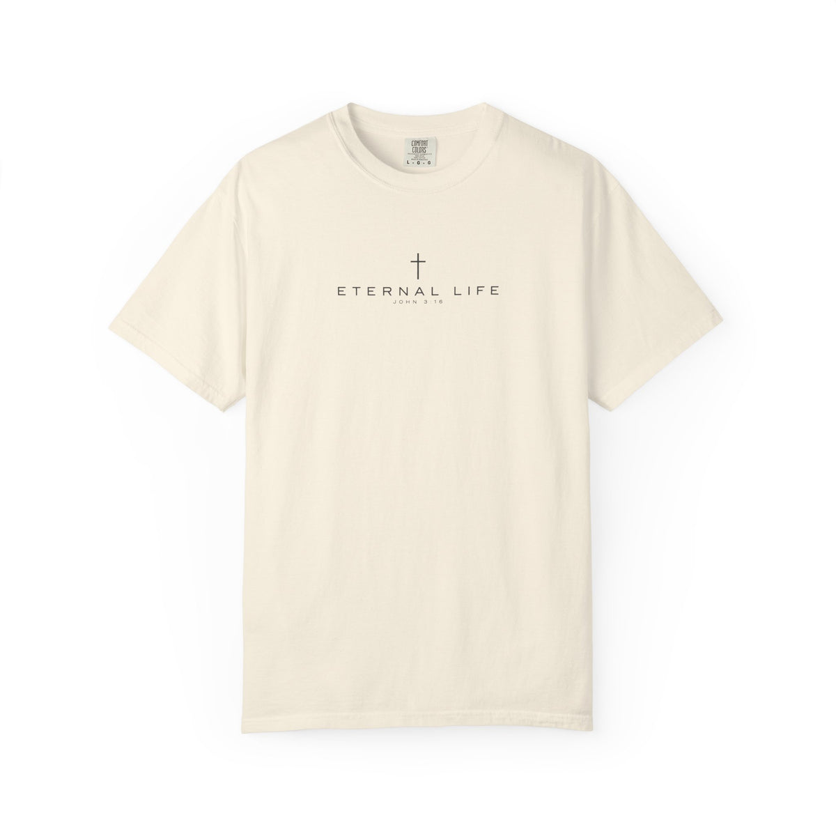 Eternal Life John 3:16 Comfort Colors T-Shirt