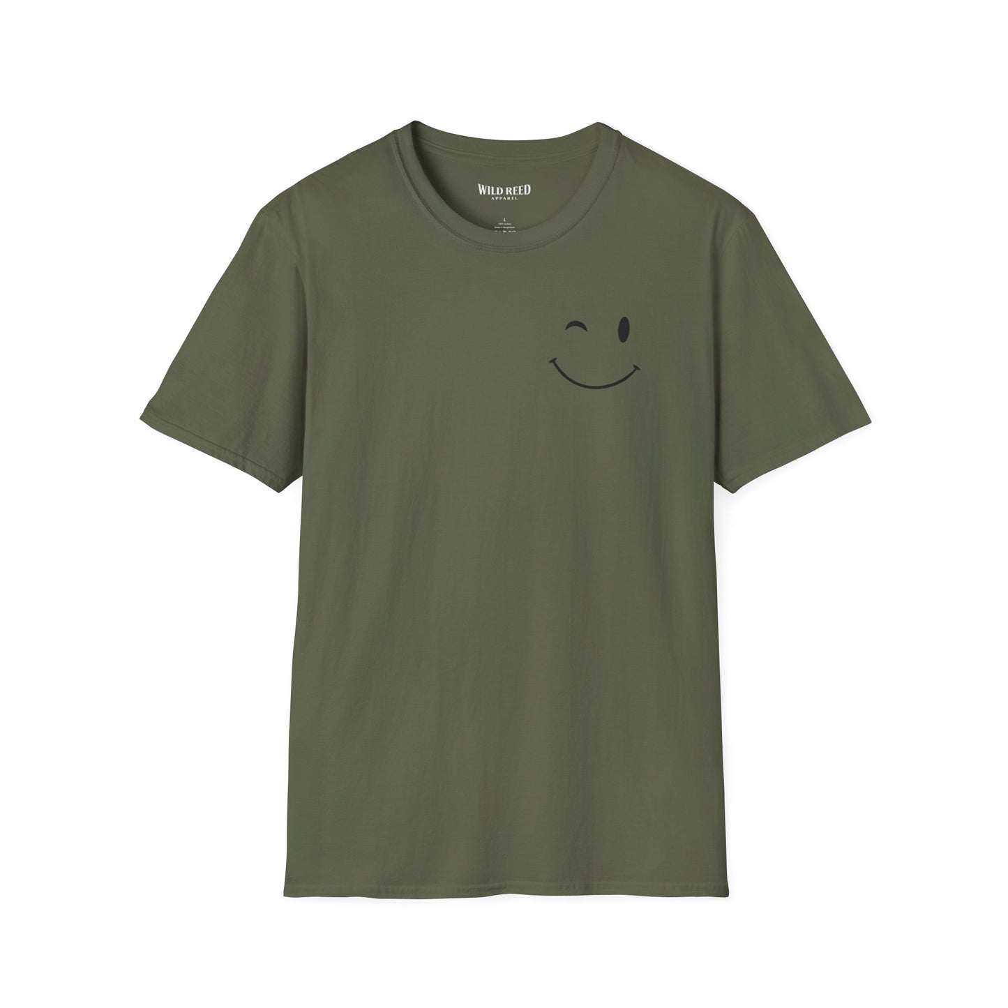 military green graphic T-shirt with a small winking smiley face on the front and Have the kind of day you deserve printed on the back.