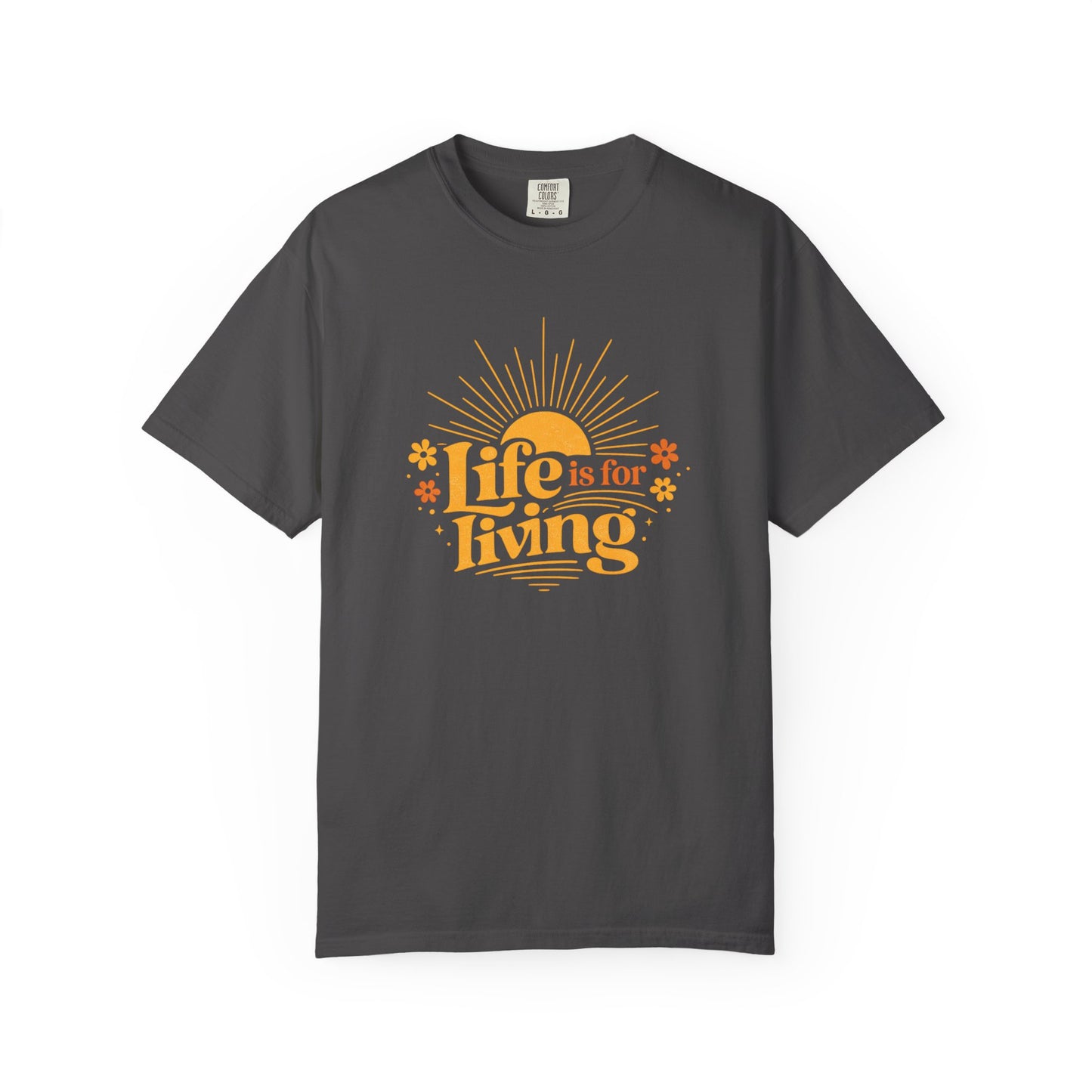 Life Is For Living Shirt, Vintage Summer Graphic Tee, Inspirational Sunshine Tee, Retro Positive Quote Shirt, Comfort Colors Summer Tee