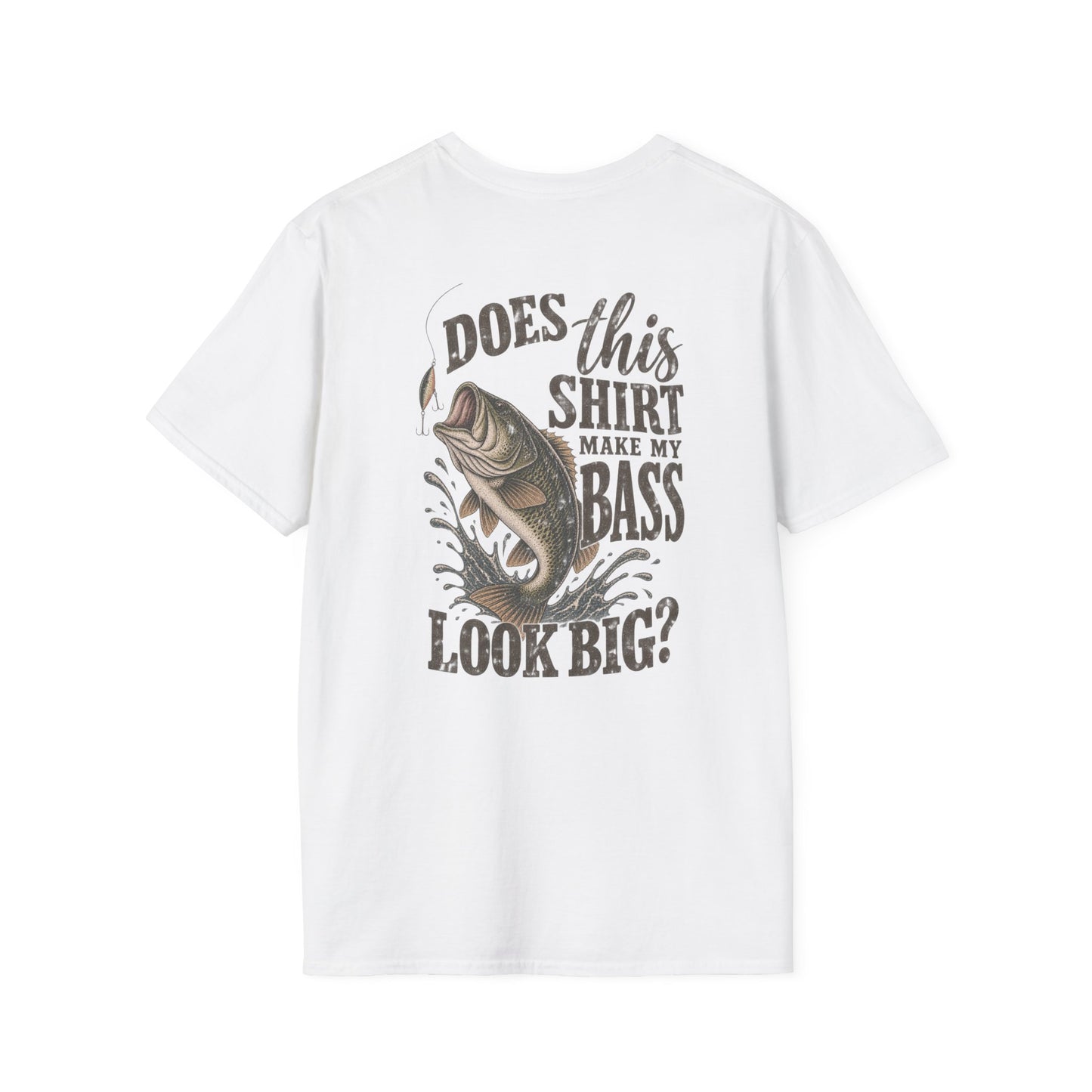 Does This Shirt Make My Bass Look Big? Fishing Tee