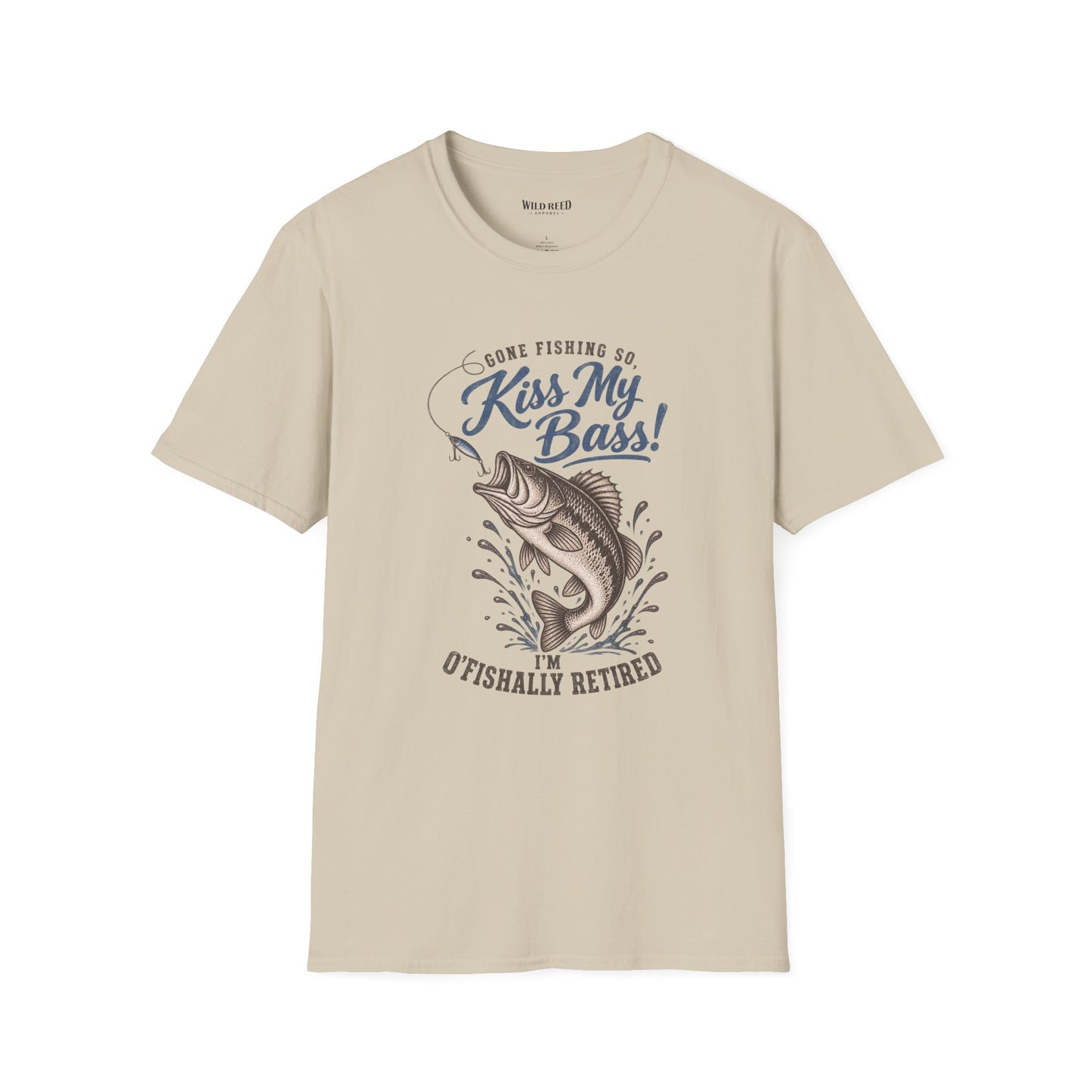 sand graphic t-shirt with a blue and brown fish design and the text 'Gone Fishing So, Kiss My Bass! I'm O'Fishally Retired