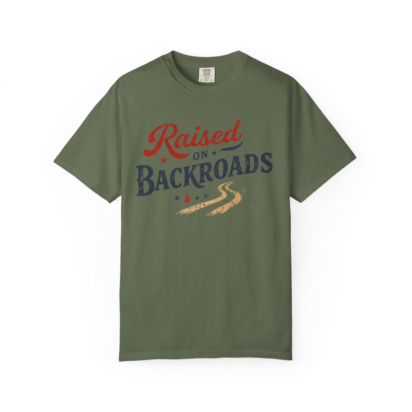 Raised on Backroads Tee • Country Graphic Shirt • Western Lifestyle Tee • Rural Americana Shirt