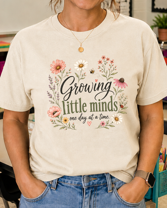 Growing Little Minds Shirt | Teacher Tee | Floral Back to School Graphic T-Shirt