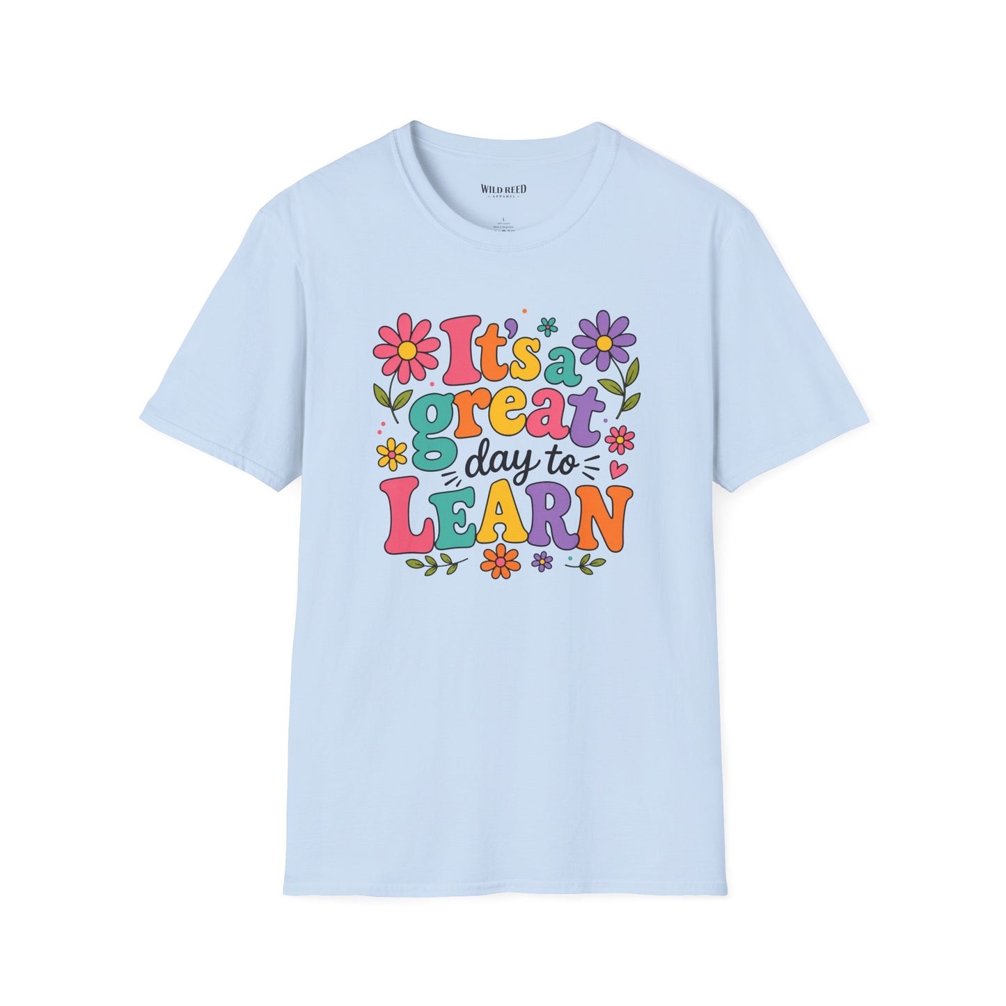 It's a Great Day to Learn Shirt | Teacher Tee | Colorful Back to School Graphic T-Shirt
