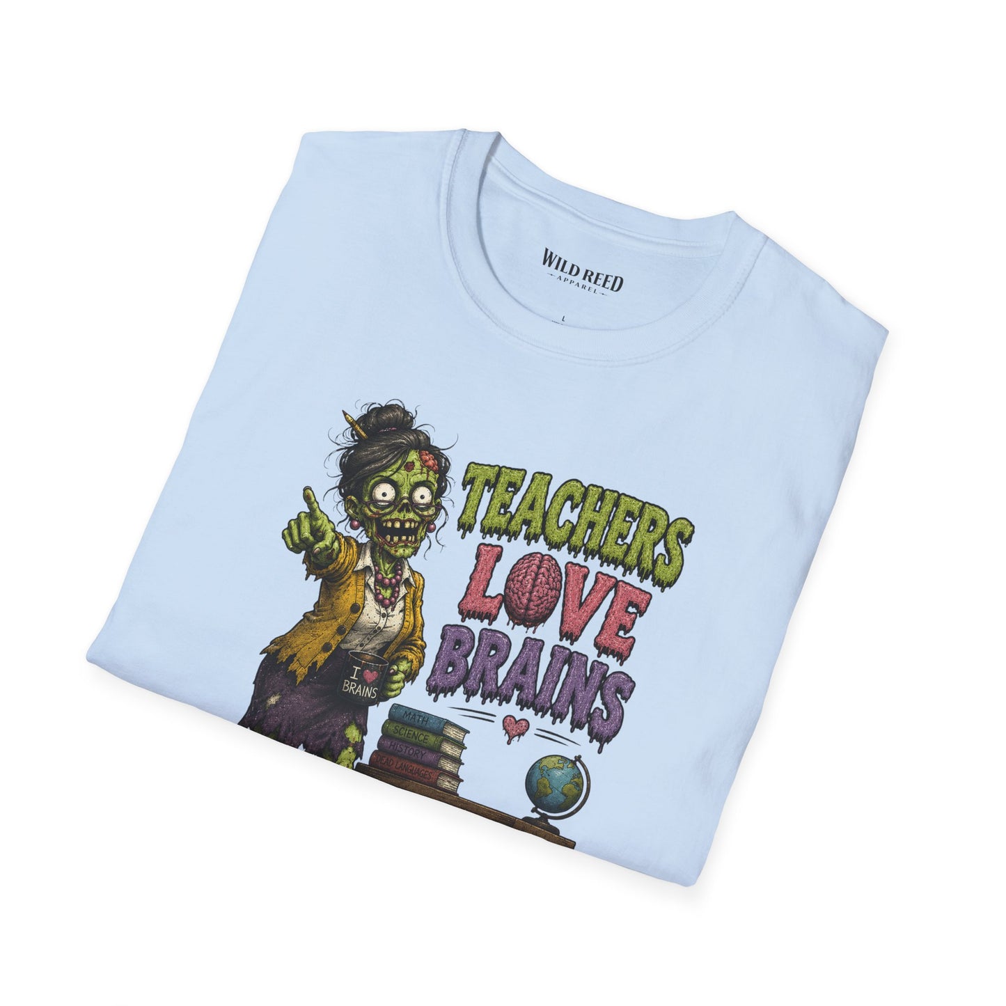 Teachers Love Brains Funny Zombie Teacher Graphic Tee