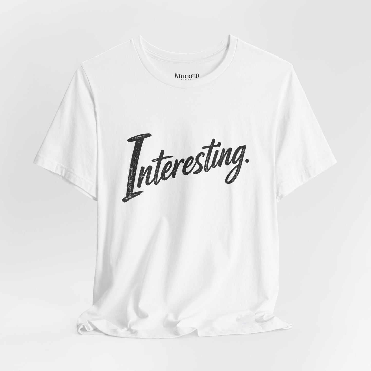 Interesting. Minimalist Statement Tee