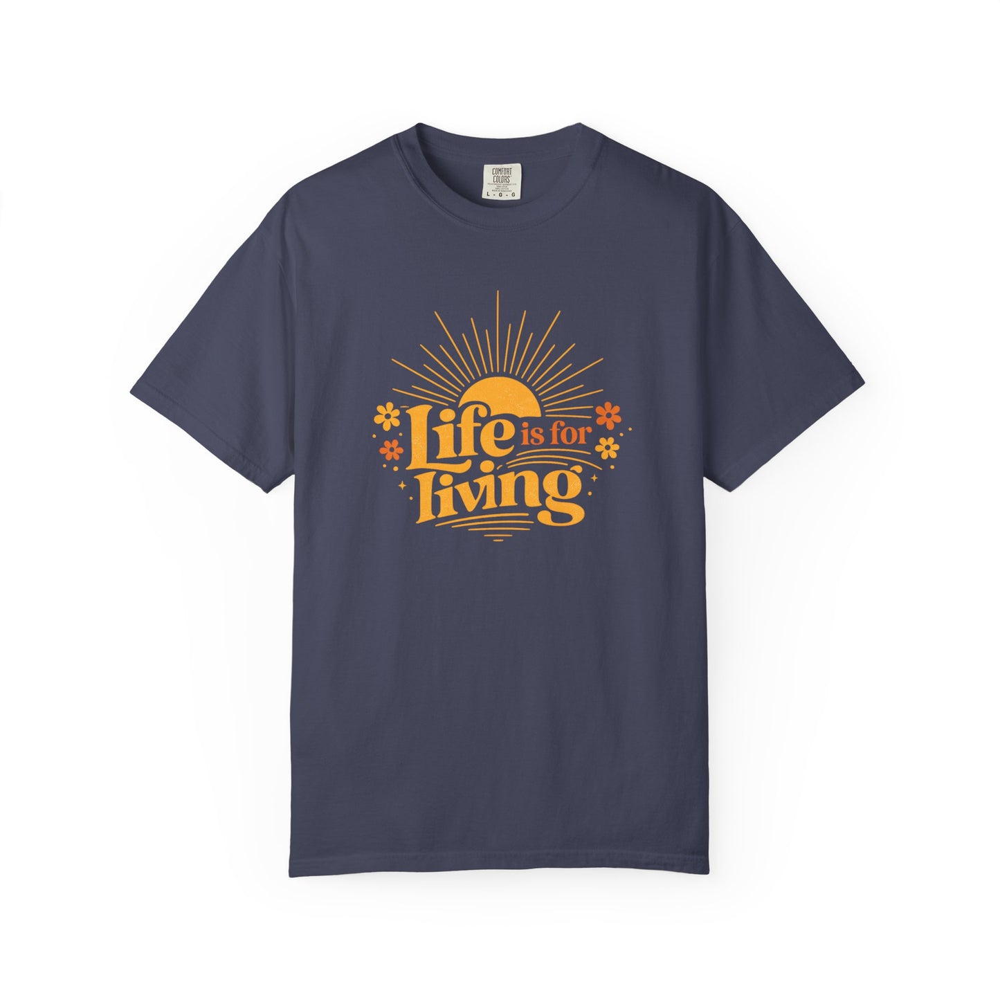 Life Is For Living Shirt, Vintage Summer Graphic Tee, Inspirational Sunshine Tee, Retro Positive Quote Shirt, Comfort Colors Summer Tee