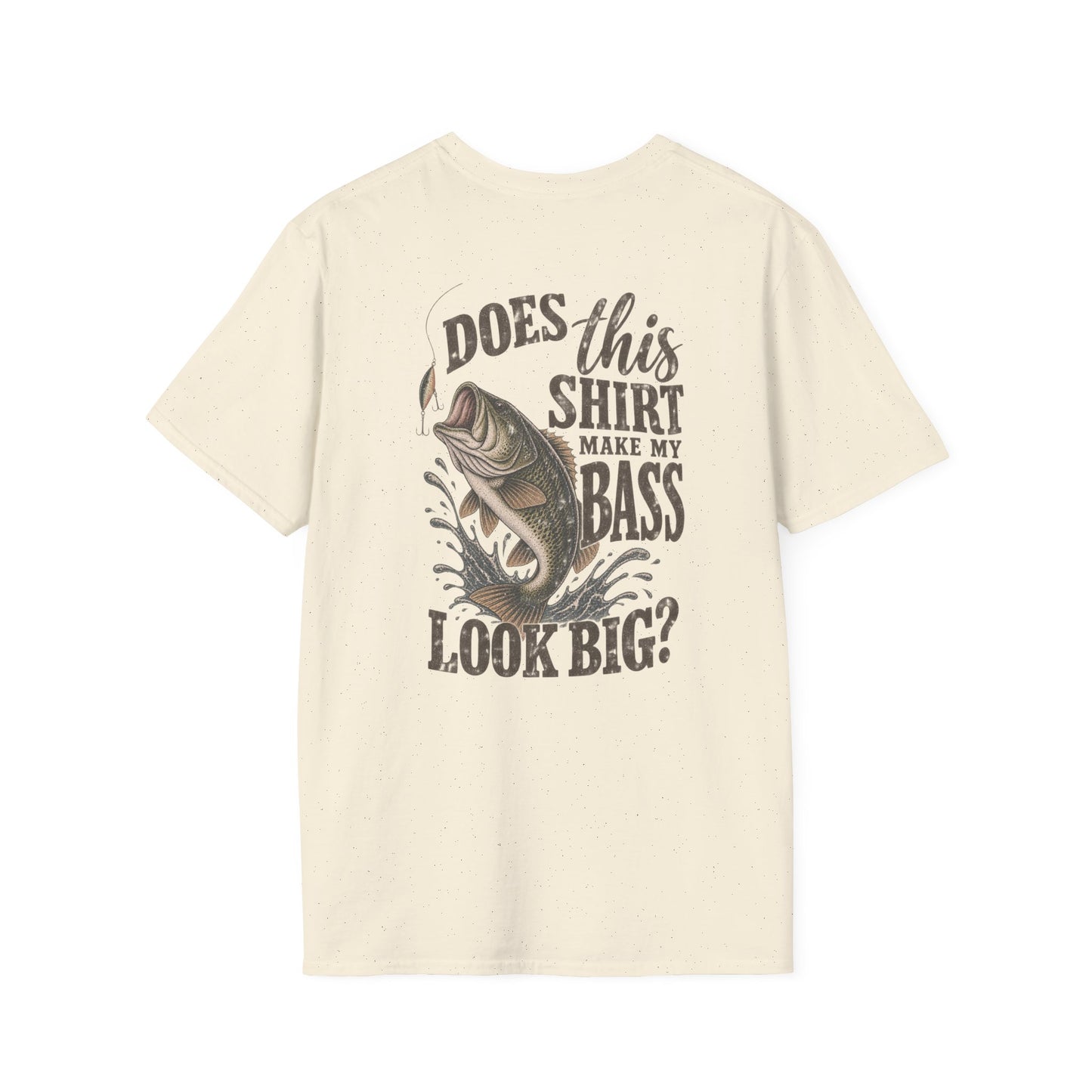 Does This Shirt Make My Bass Look Big? Fishing Tee