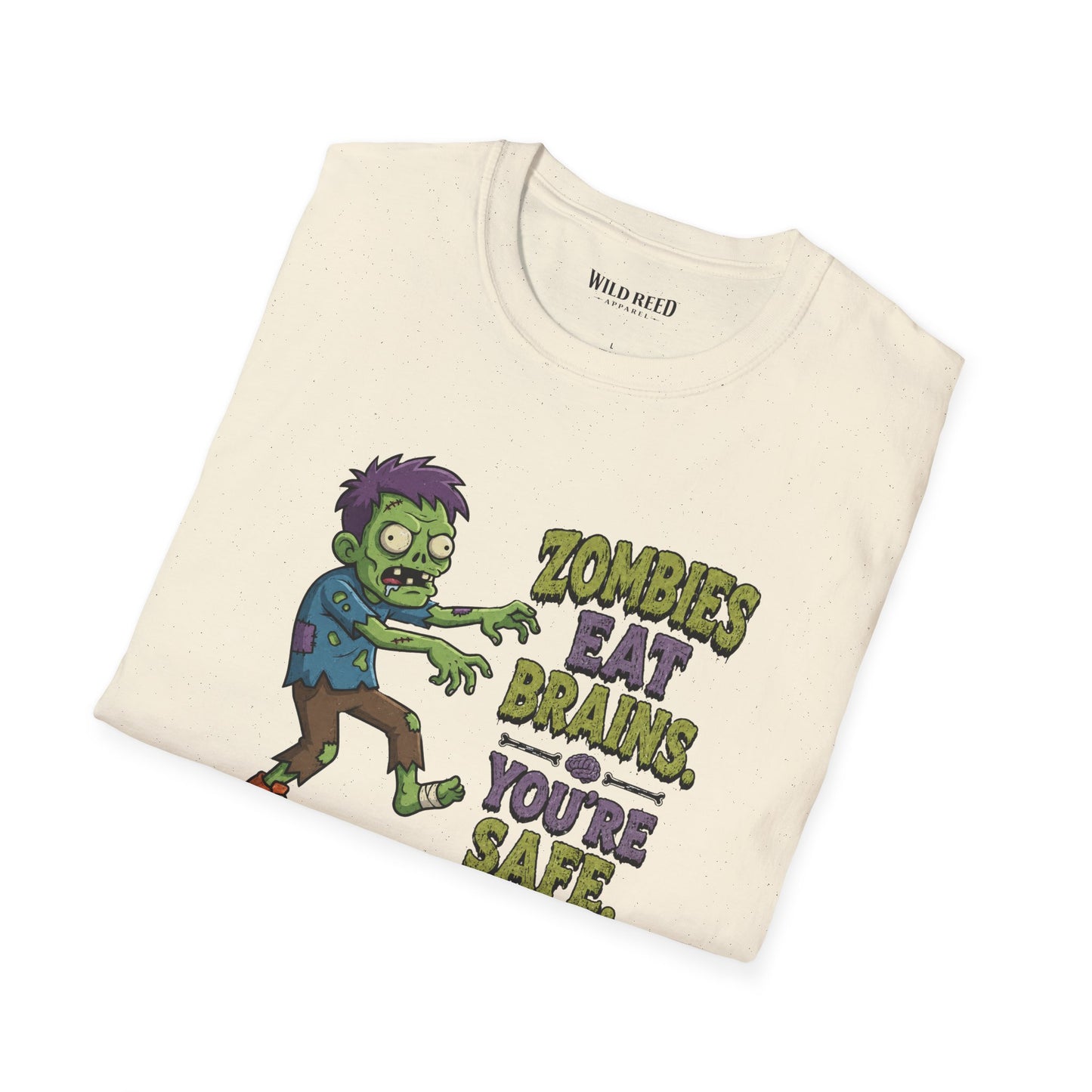 Zombies Eat Brains You’re Safe Funny Zombie Graphic Tee