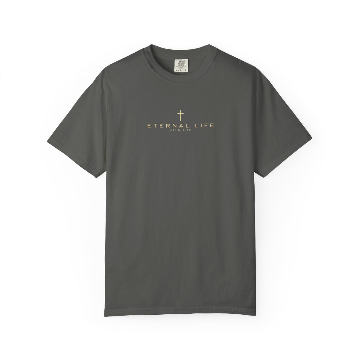 Eternal Life John 3:16 Comfort Colors T-Shirt