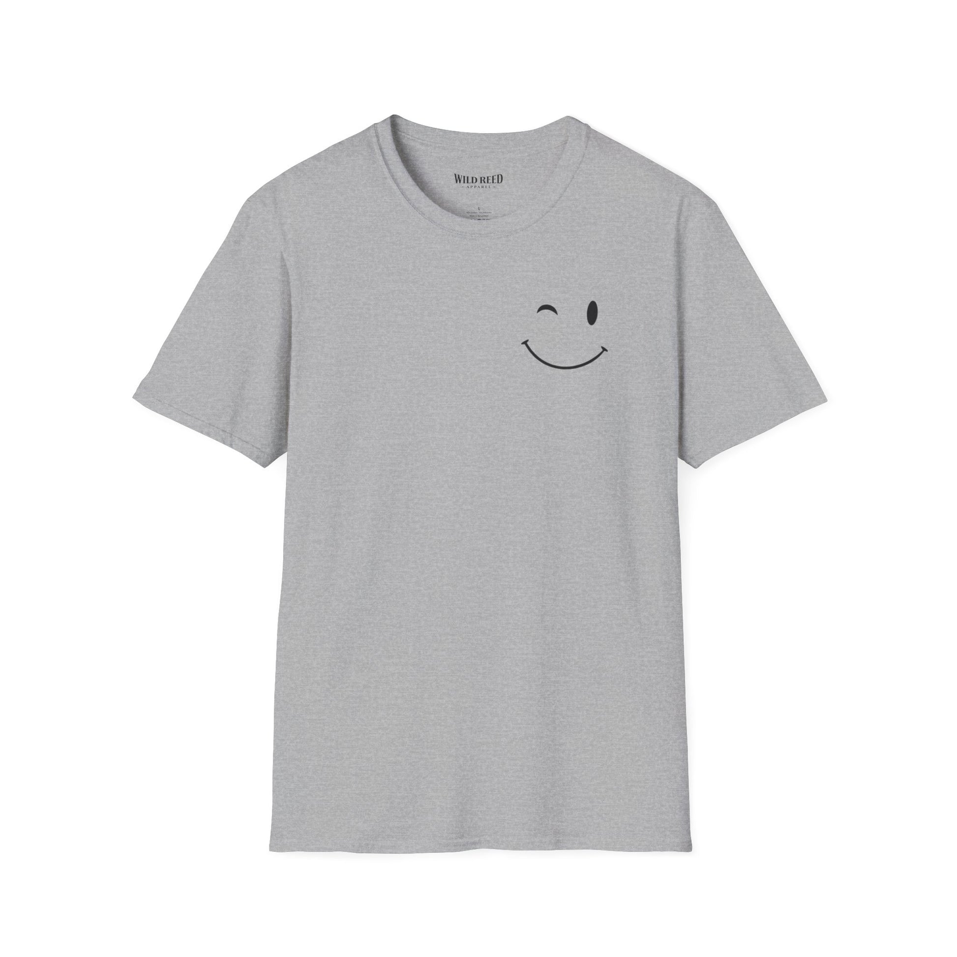 gray graphic T-shirt with a small winking smiley face on the front and Have the kind of day you deserve printed on the back.