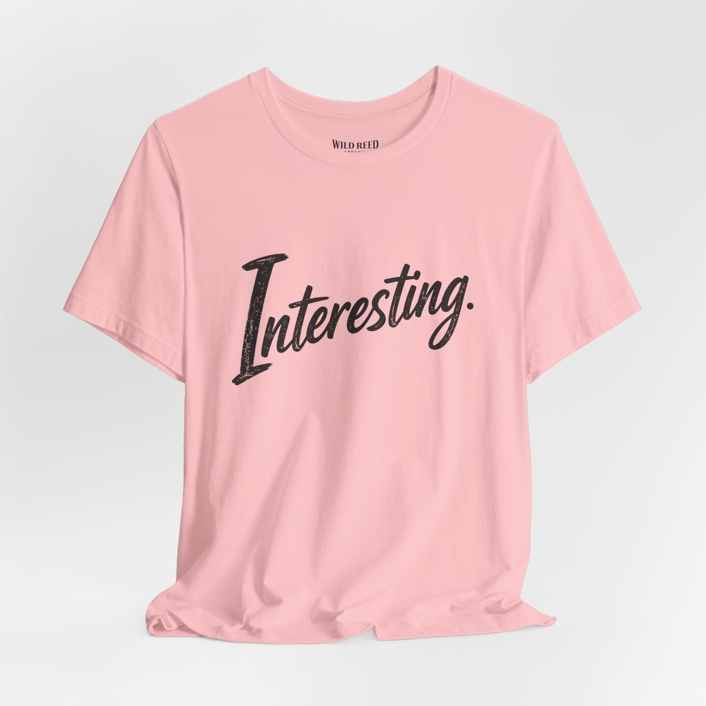 Interesting. Minimalist Statement Tee
