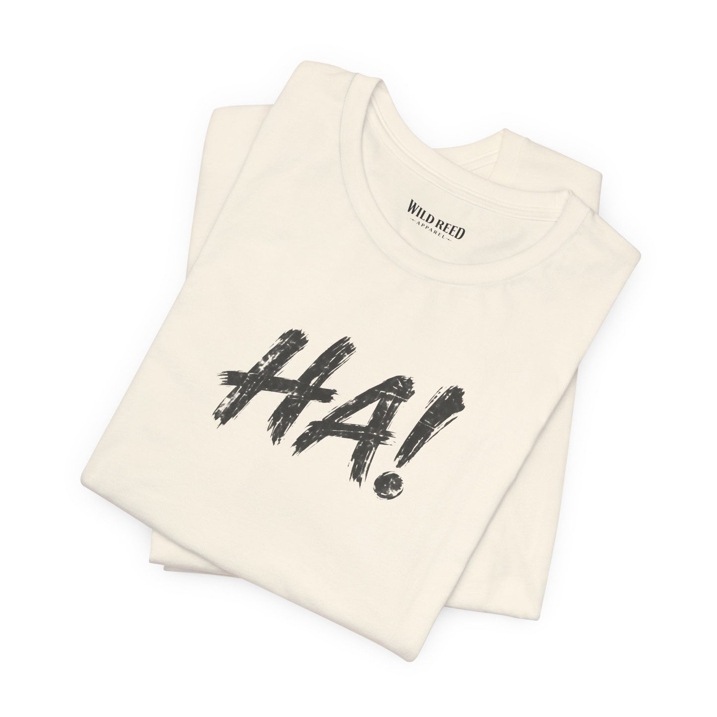 HA! Minimalist Statement Tee