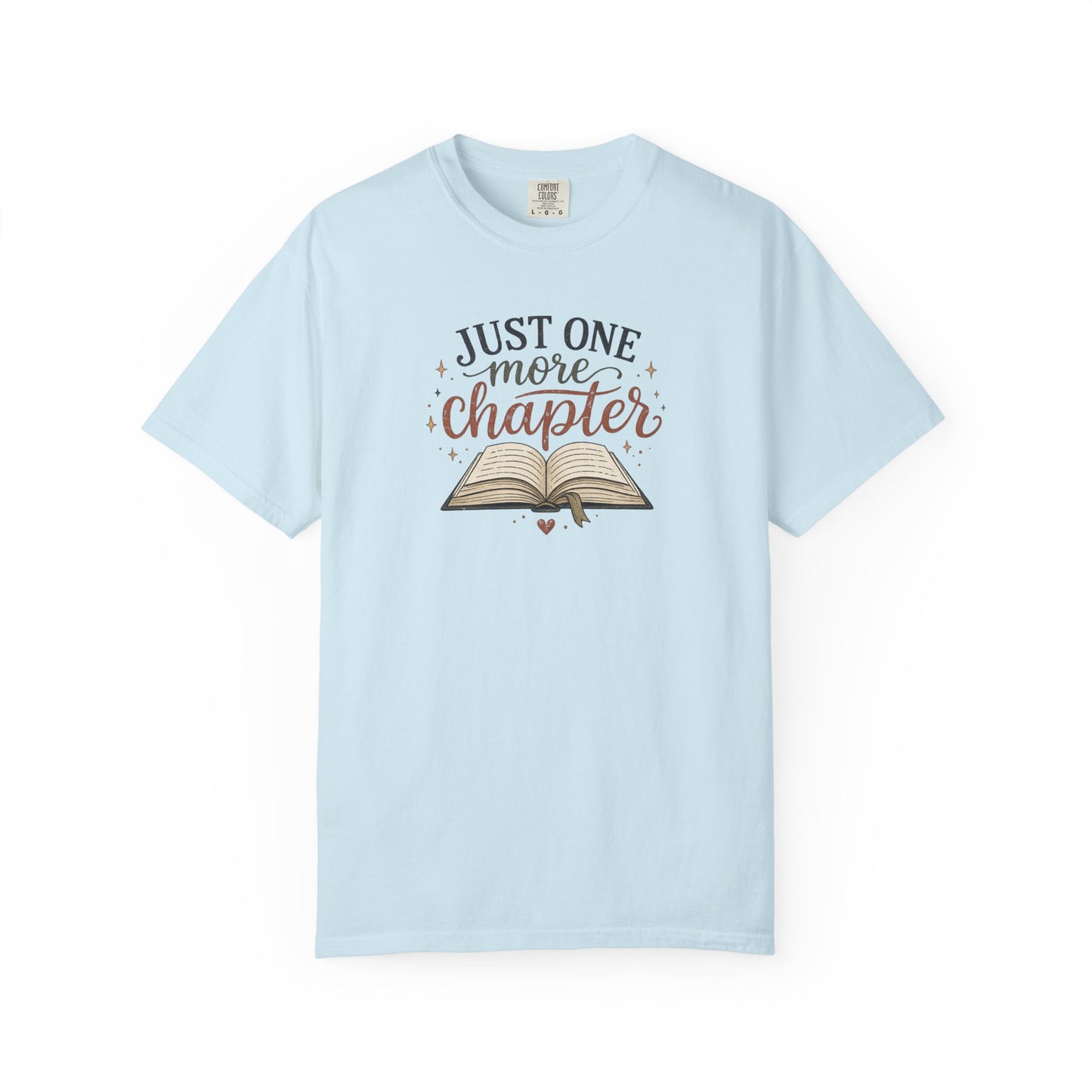 Just One More Chapter Shirt, Book Lover T-Shirt, Reader Graphic Tee, Cozy Reading Shirt, Bibliophile Gift, Bookish Tee
