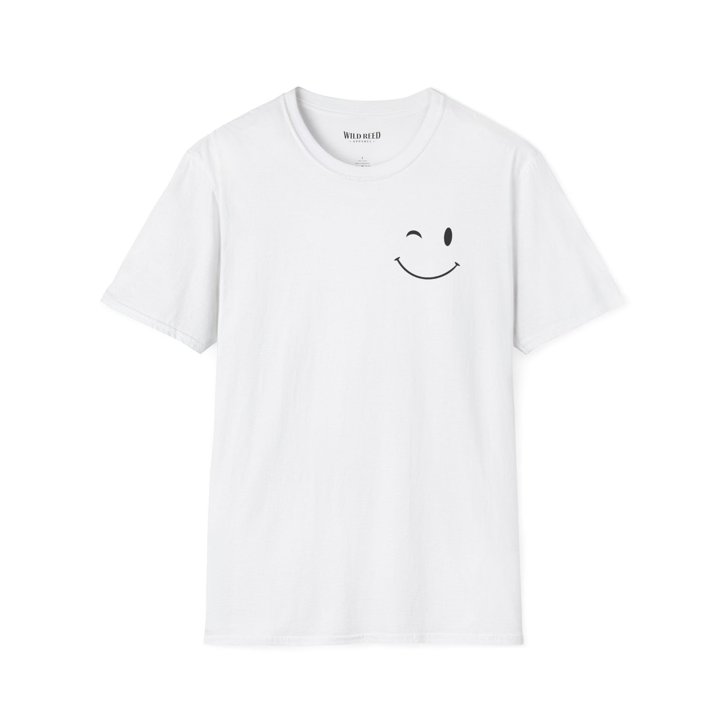 White graphic T-shirt with a small winking smiley face on the front and Have the kind of day you deserve printed on the back.