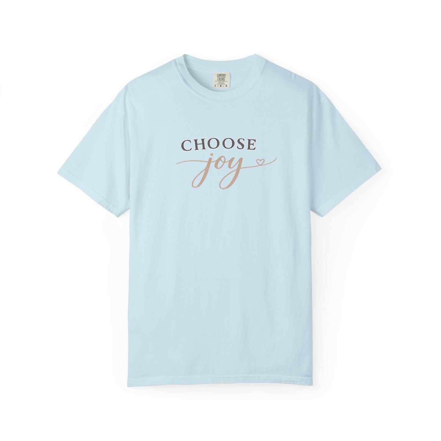 Choose Joy T-Shirt — Inspirational Minimalist Tee