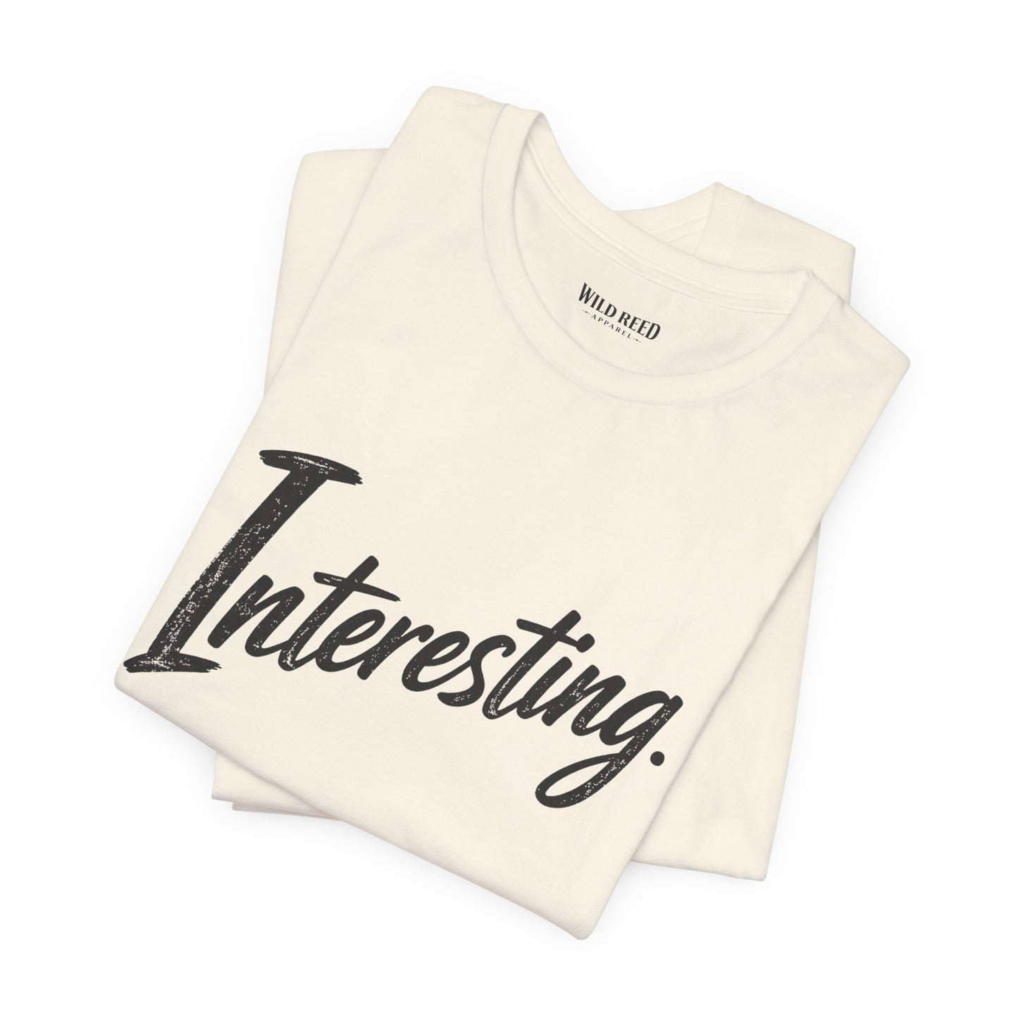 Interesting. Minimalist Statement Tee
