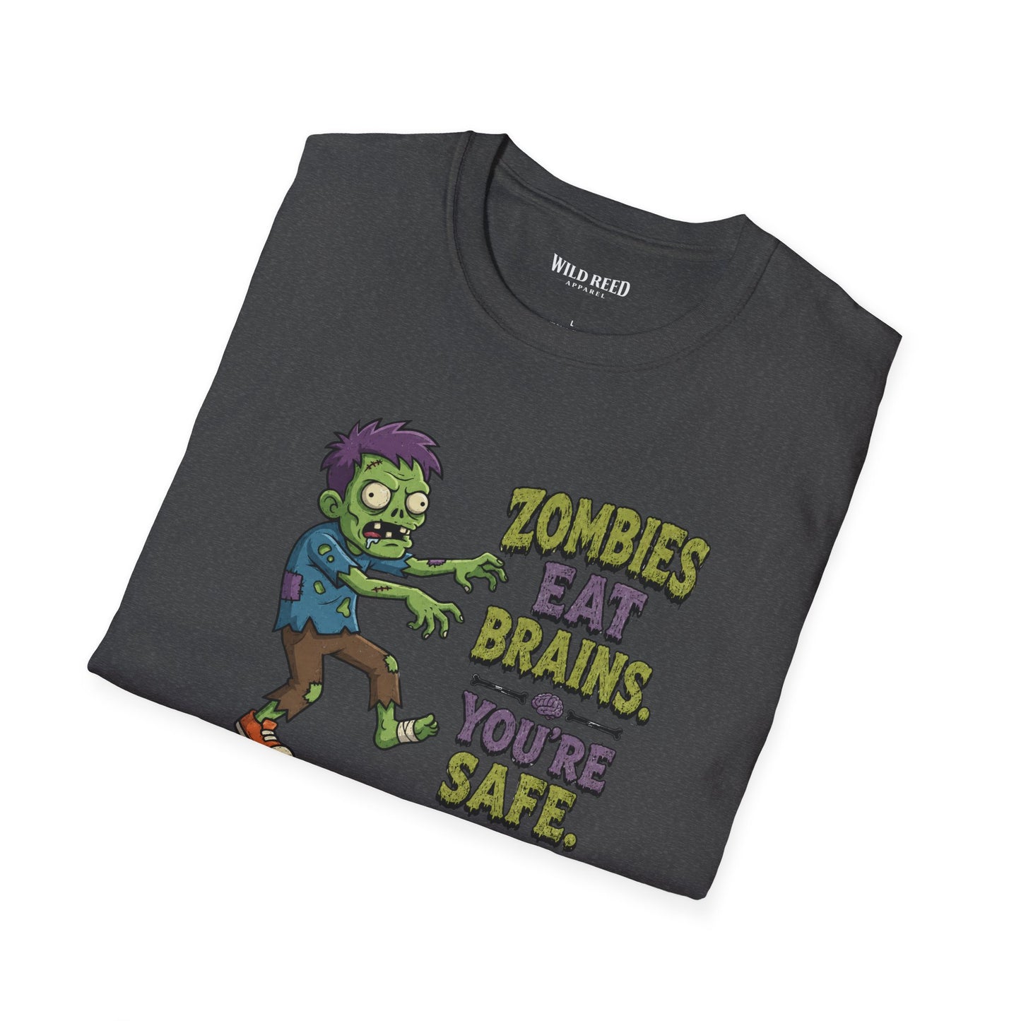 Zombies Eat Brains You’re Safe Funny Zombie Graphic Tee