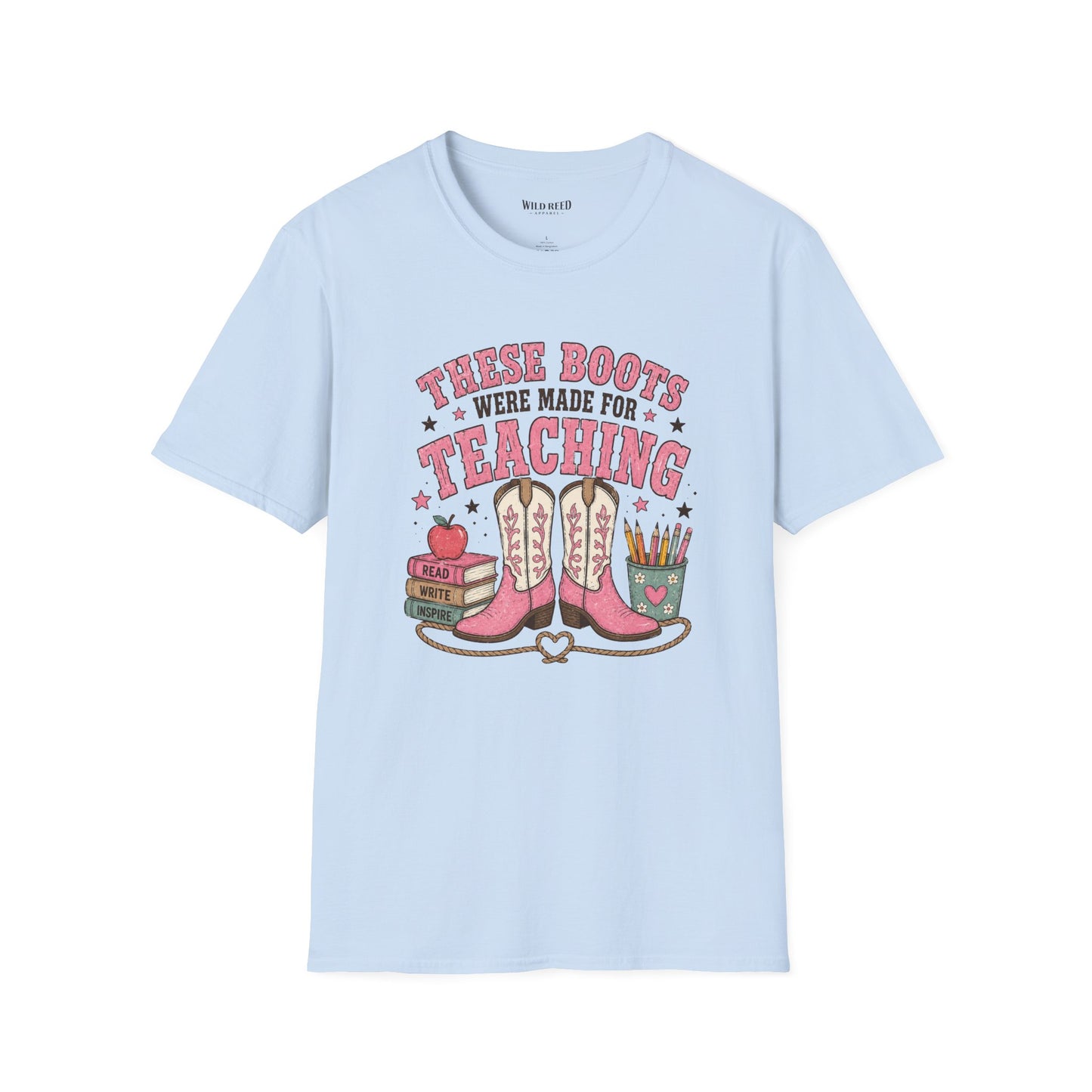 These Boots Were Made for Teaching Shirt | Western Teacher Tee | Cowgirl Back to School Graphic T-Shirt