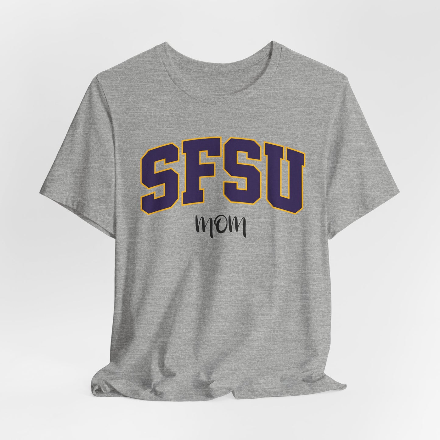SFSU Mom T-Shirt — College Pride Tee