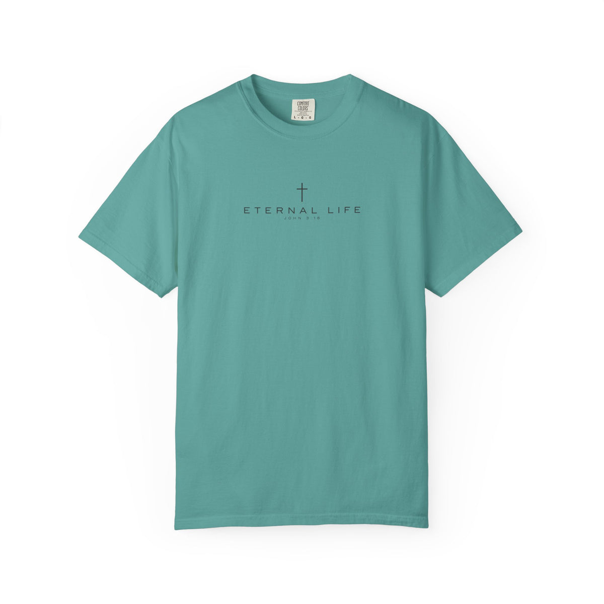 Eternal Life John 3:16 Comfort Colors T-Shirt