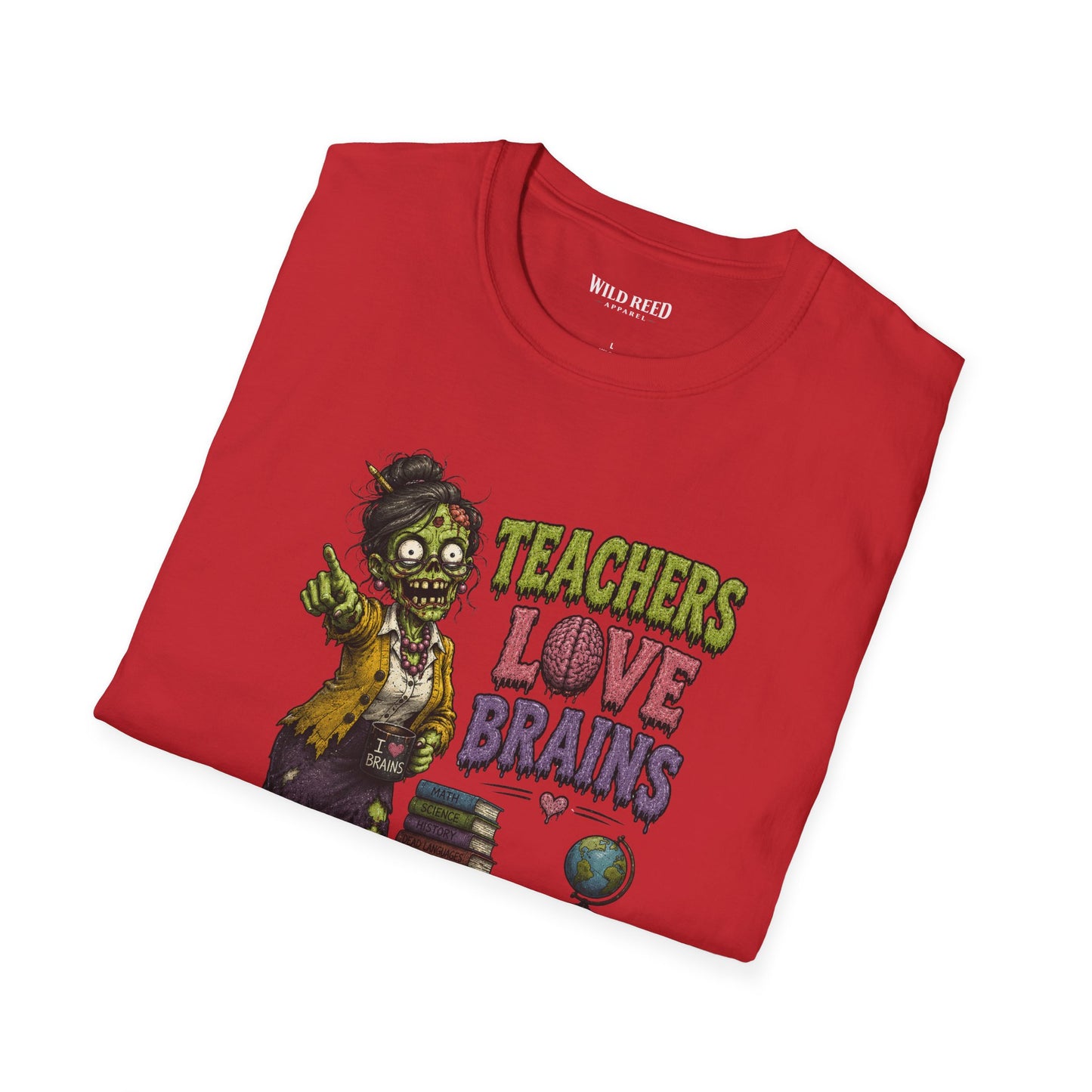 Teachers Love Brains Funny Zombie Teacher Graphic Tee