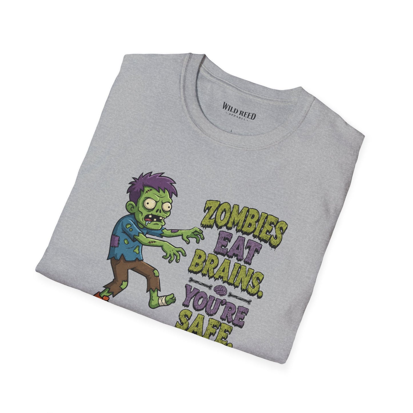 Zombies Eat Brains You’re Safe Funny Zombie Graphic Tee
