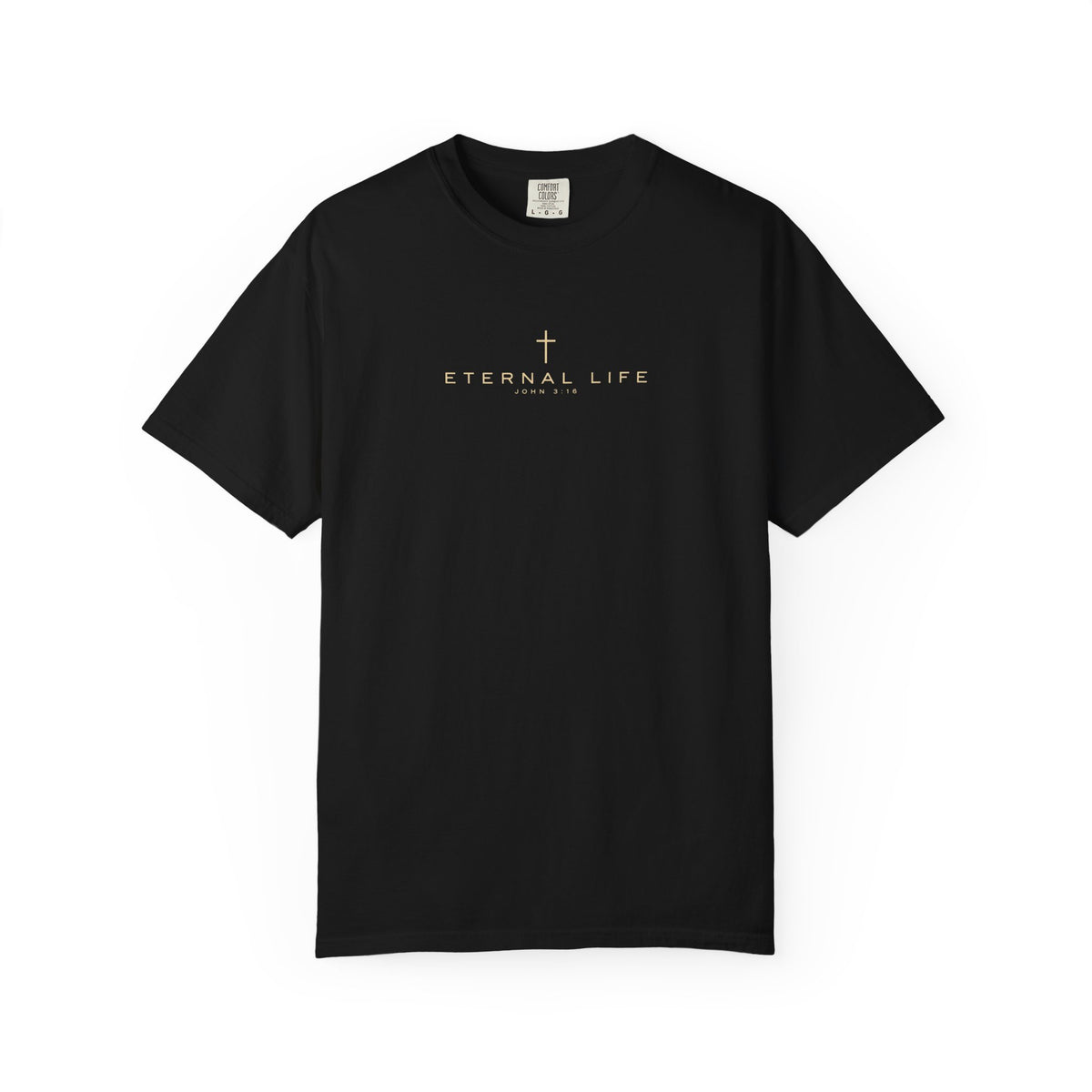 Eternal Life John 3:16 Comfort Colors T-Shirt