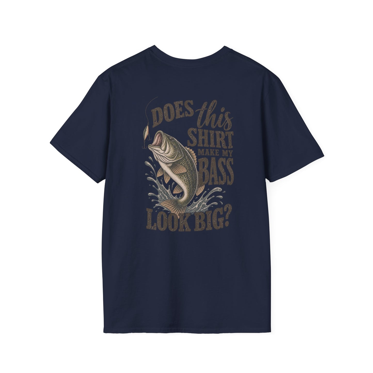 Does This Shirt Make My Bass Look Big? Fishing Tee